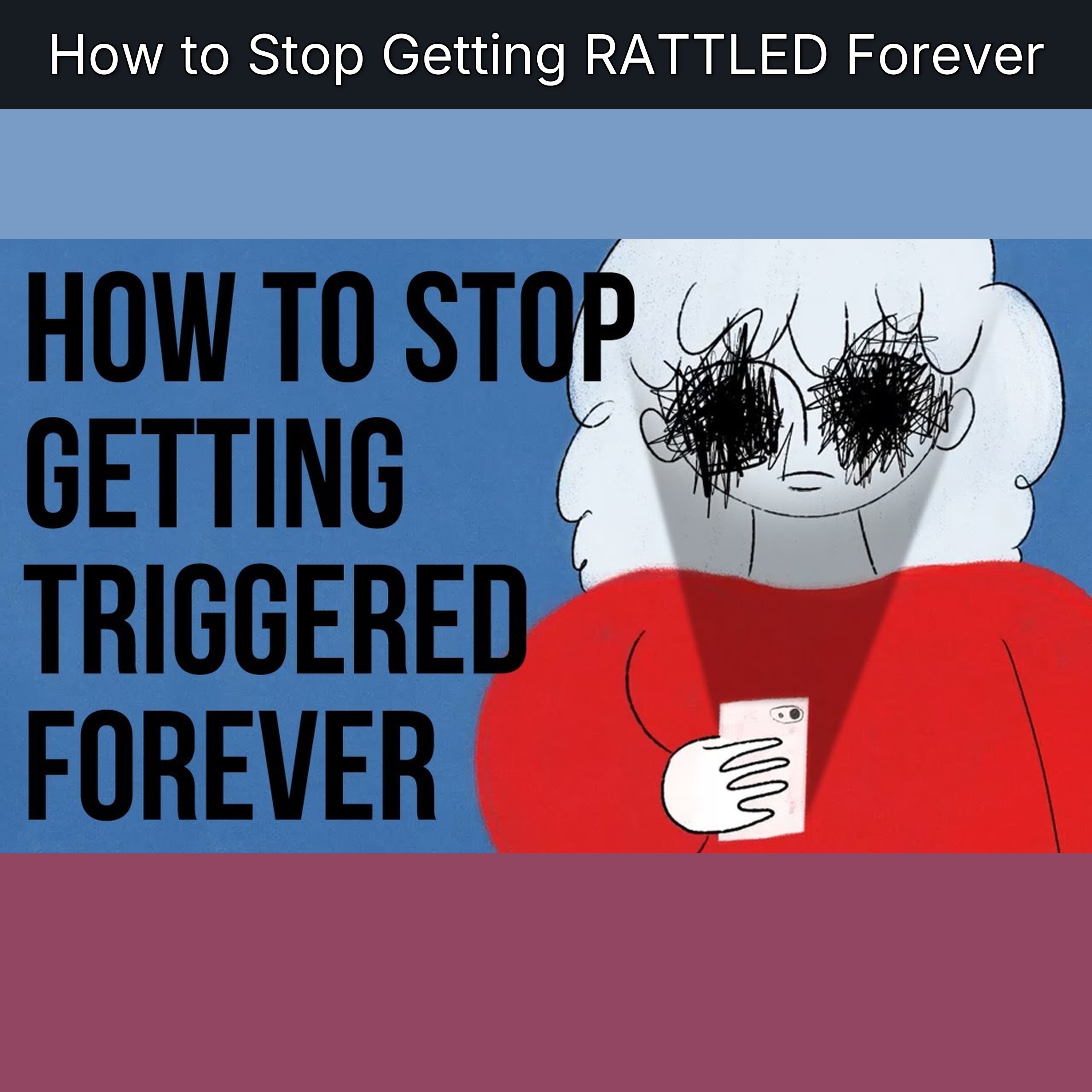 How to Stop Getting RATTLED Forever