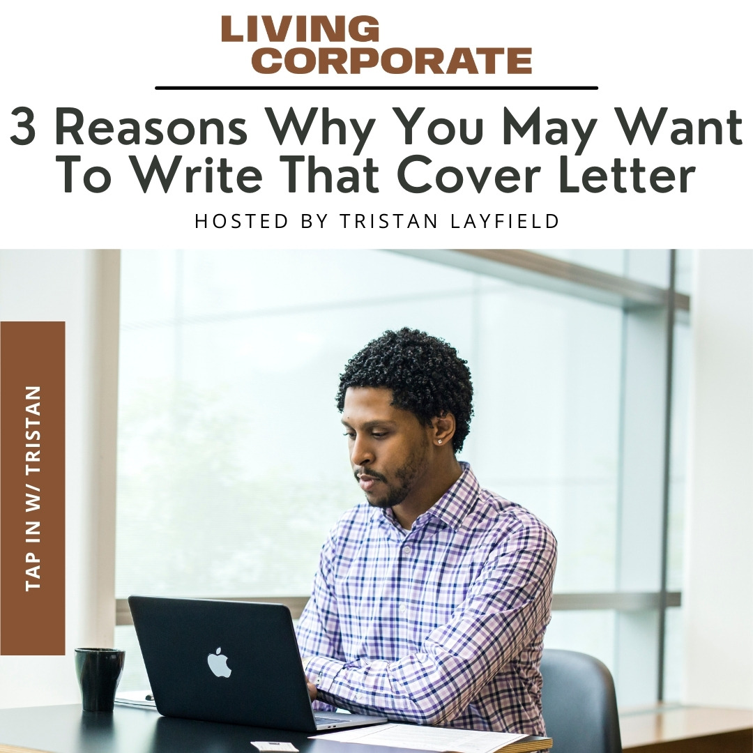 TAP In with Tristan : 3 Reasons Why You May Want To Write That Cover Letter episode artwork