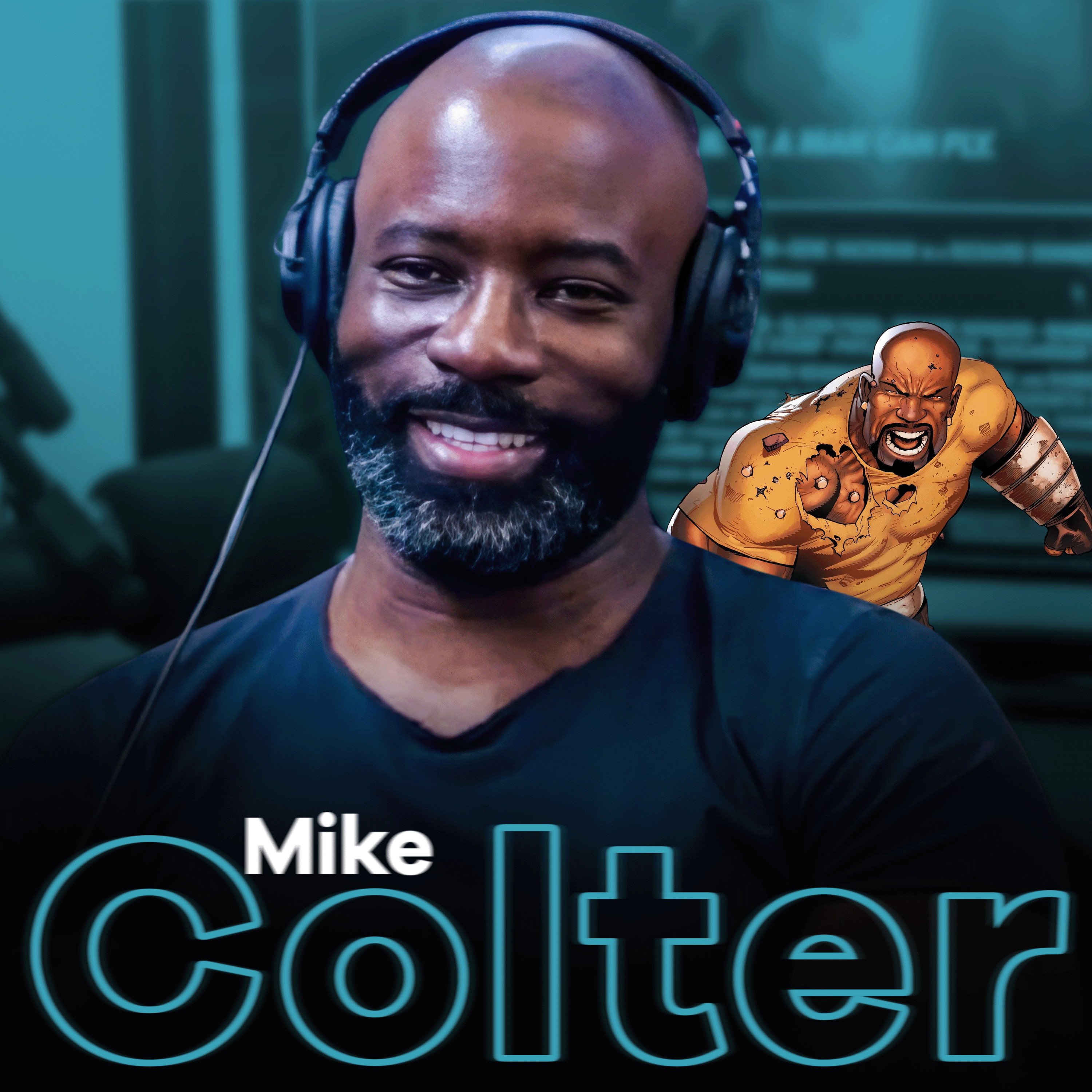 MIKE COLTER: Luke Cage Turning Point, Grad School Wake Up Call & Choosing Growth Over Easy Money