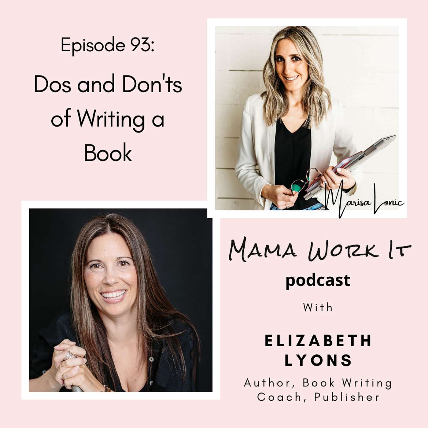 Dos and Don'ts of Writing a Book with Elizabeth Lyons