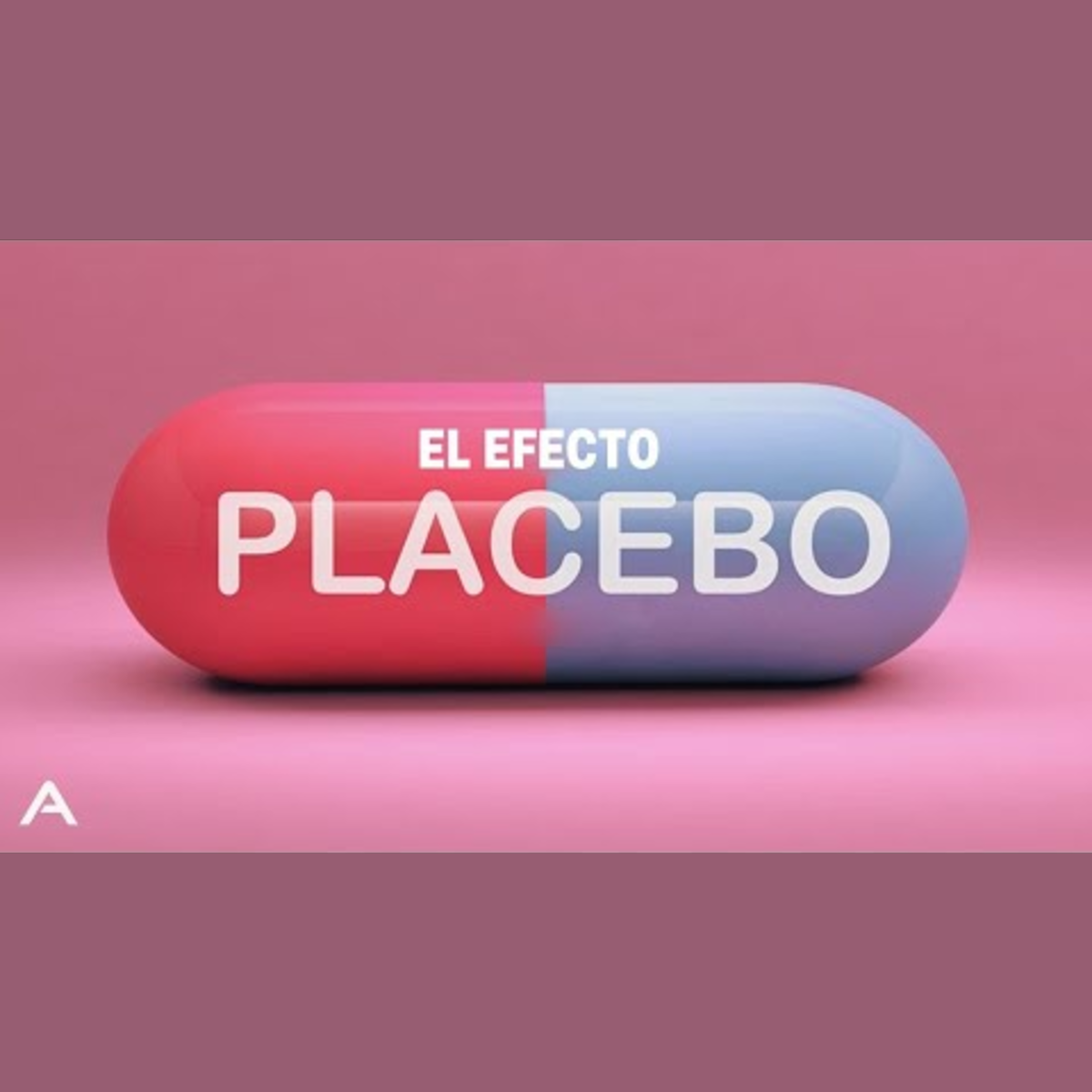 Efecto placebo: Así funciona el poder de tu mente