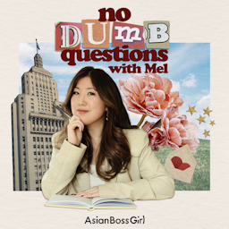 No Dumb Questions with Mel