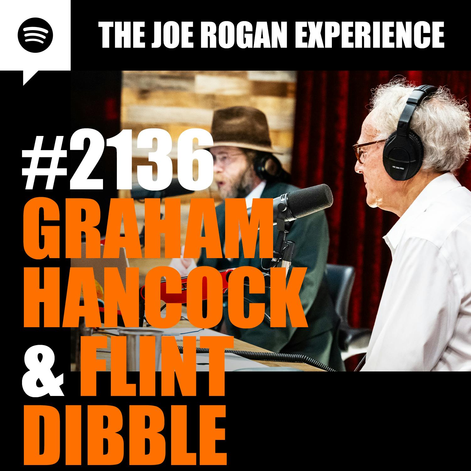 #2136 - Graham Hancock & Flint Dibble
