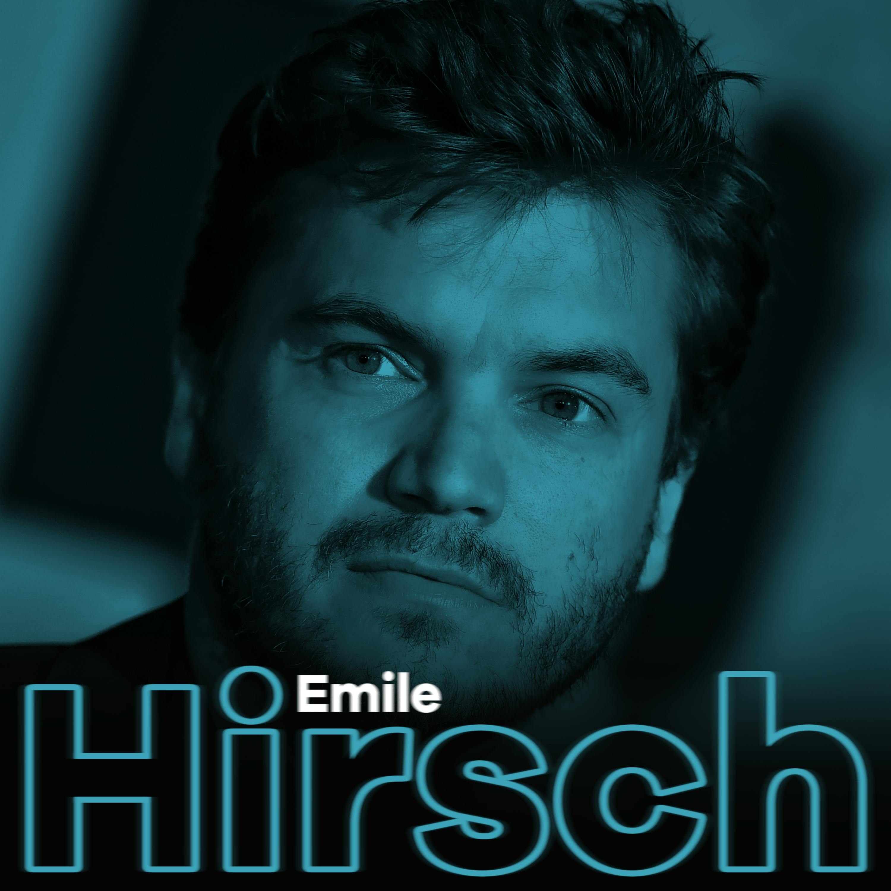 Emile Hirsch: Into the Wild & Impostor Syndrome