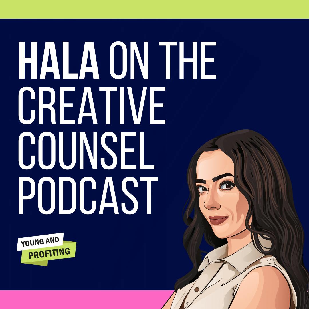 Hala Taha: How I Built A Personal Brand And Massive Following On LinkedIn and YAP Podcast (Creative Counsel Podcast)
