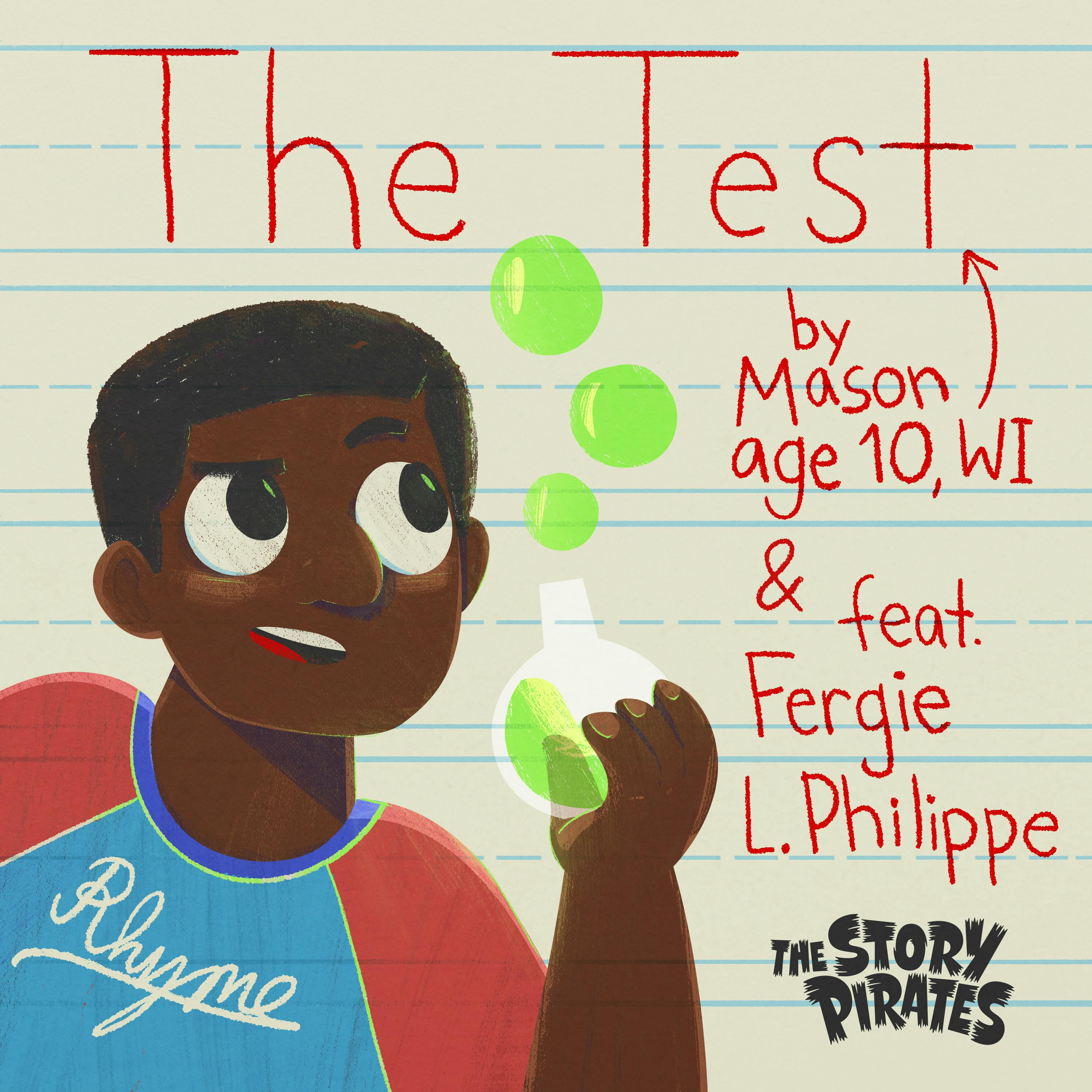 The Test/The Case of the Spilling Hot Chocolate (feat. Fergie L. Philippe)