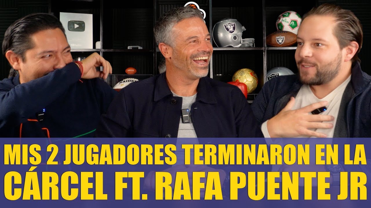 ¿Qué PASÓ con Rafa Puente Jr y sus 2 Jugadores en la CÁRCEL? | Episodio 6