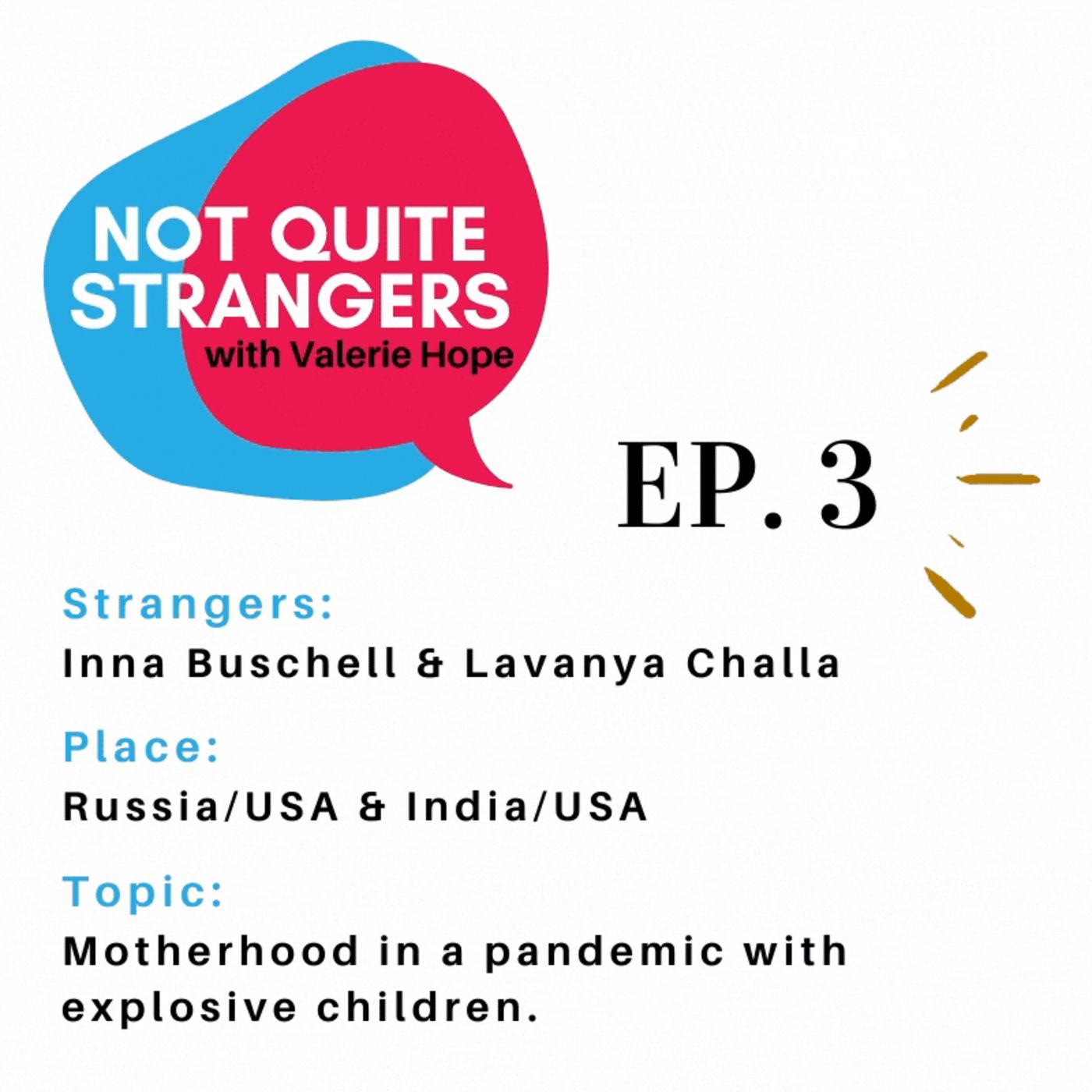 How to Mother Explosive Children | Ep. 3 NQS | Valerie Hope episode artwork
