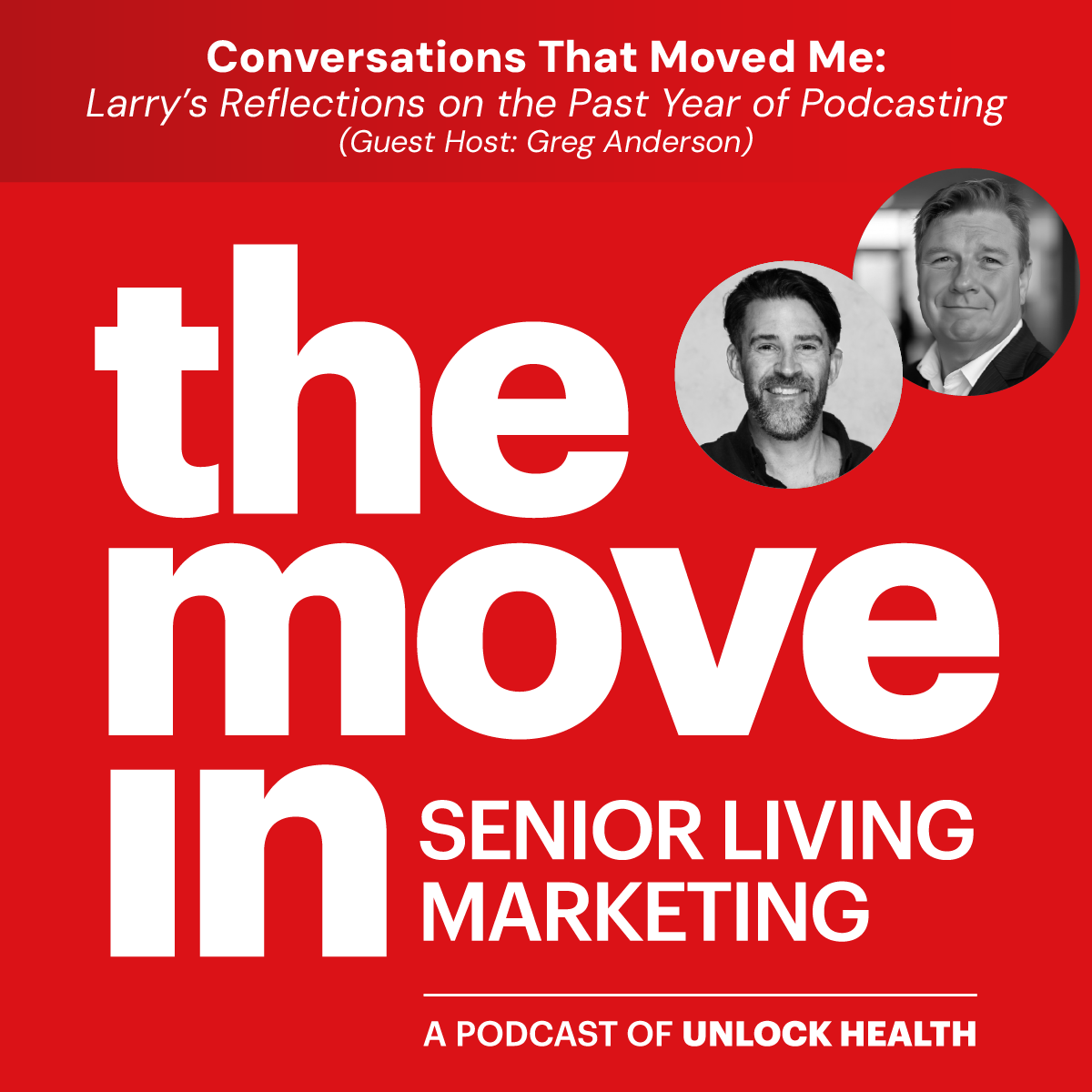 Conversations that Moved Me: Reflections from a Year of The Move In with Guest Host Greg Anderson