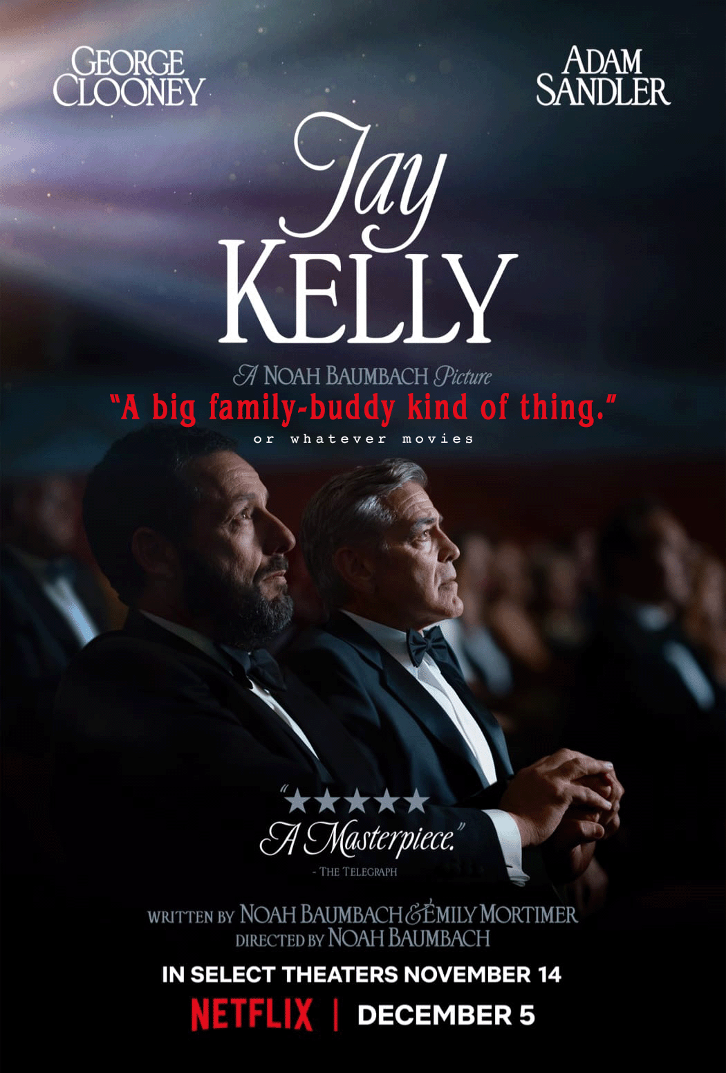JAY KELLY | Or Whatever Movies | 315