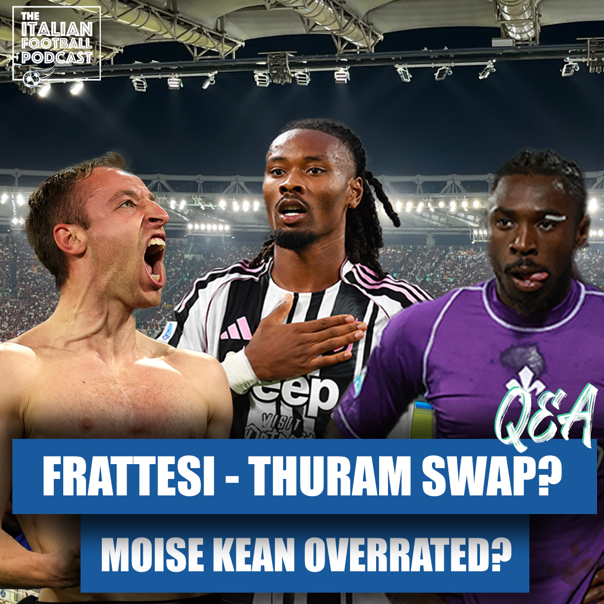 Is A Davide Frattesi - Khephren Thuram Swap Possible? Is Moise Kean Overrated? When Can Christian Pulisic Be Considered An AC Milan Legend? & Much More