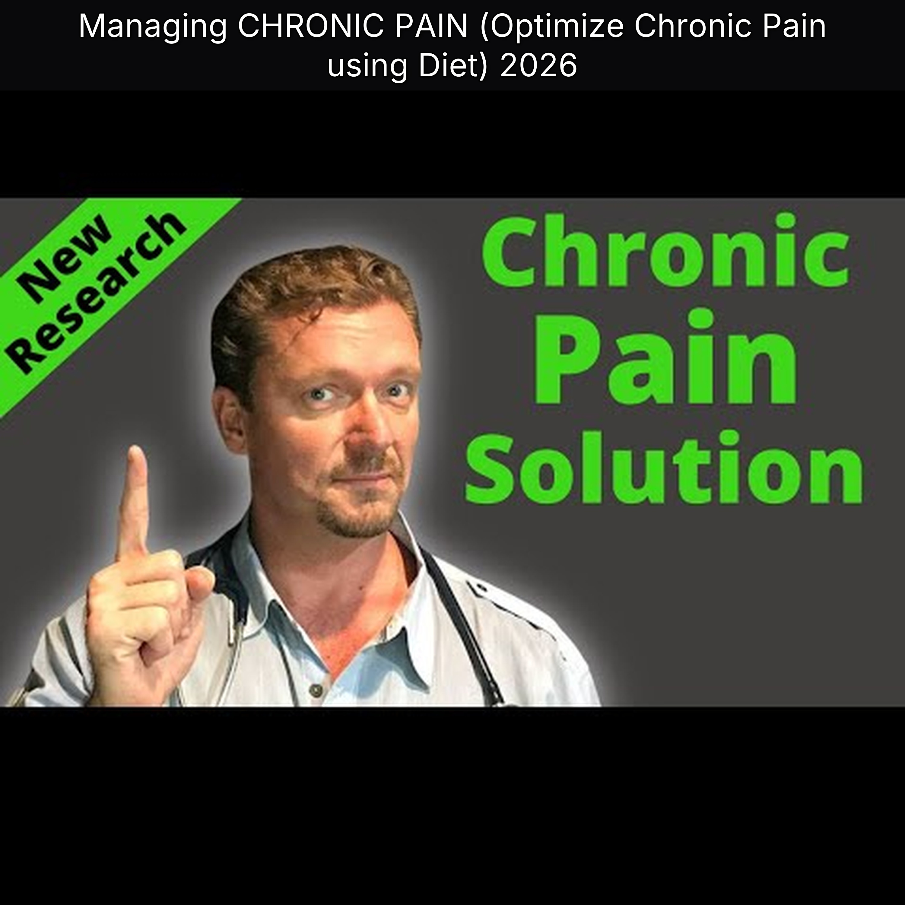 Managing CHRONIC PAIN (Optimize Chronic Pain using Diet) 2026