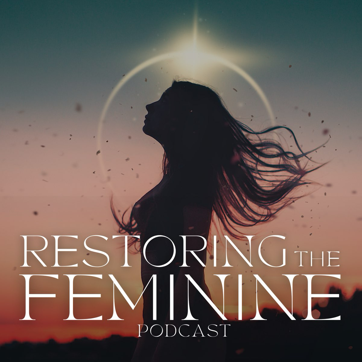 Restoring the Feminine Podcast