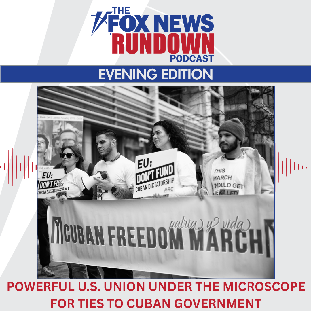 Evening Edition: Powerful U.S. Union Under the Microscope for Ties To Cuban Government