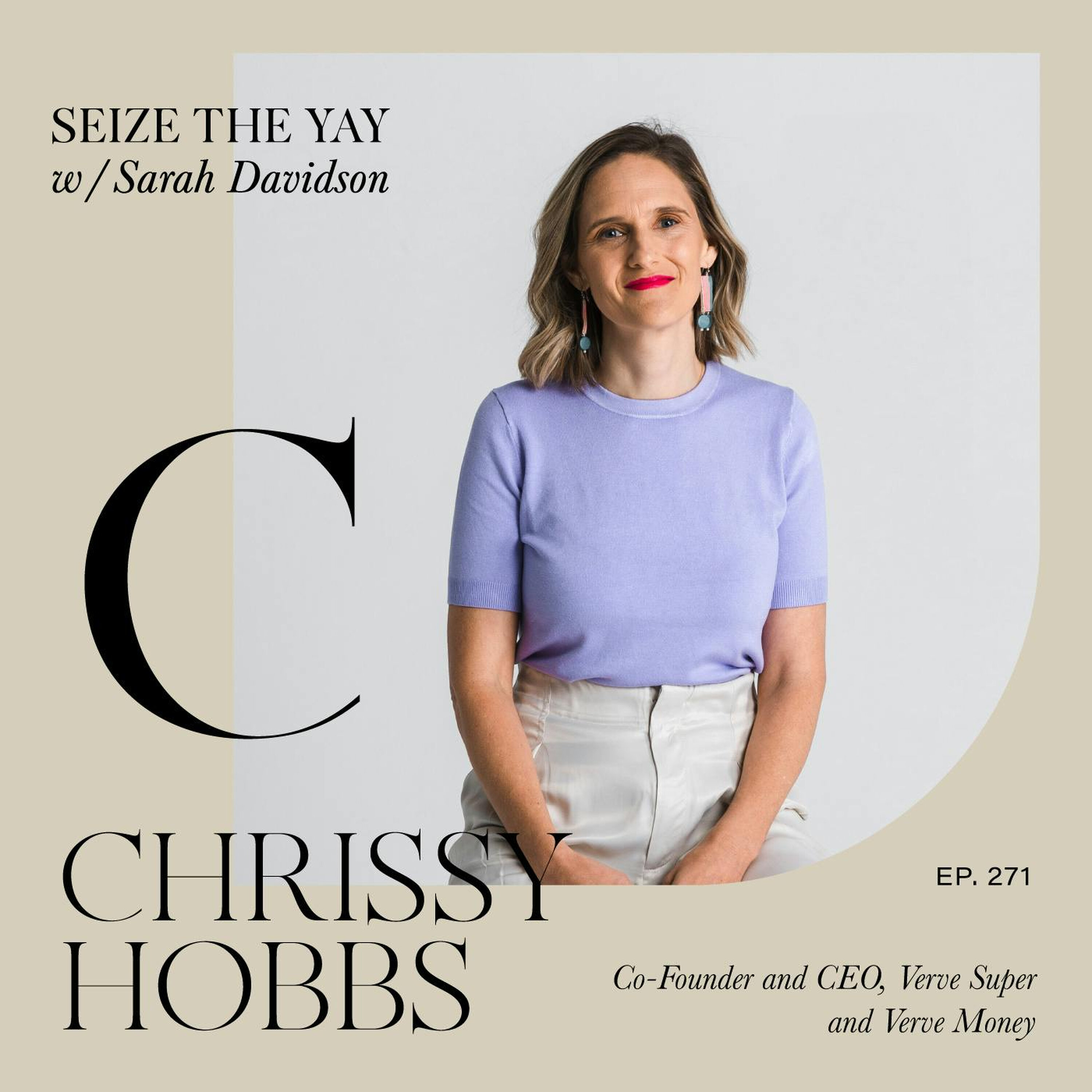 Chrissy Hobbs // From warzones to women's superannuation... the inimitable CEO of Verve Super episode artwork