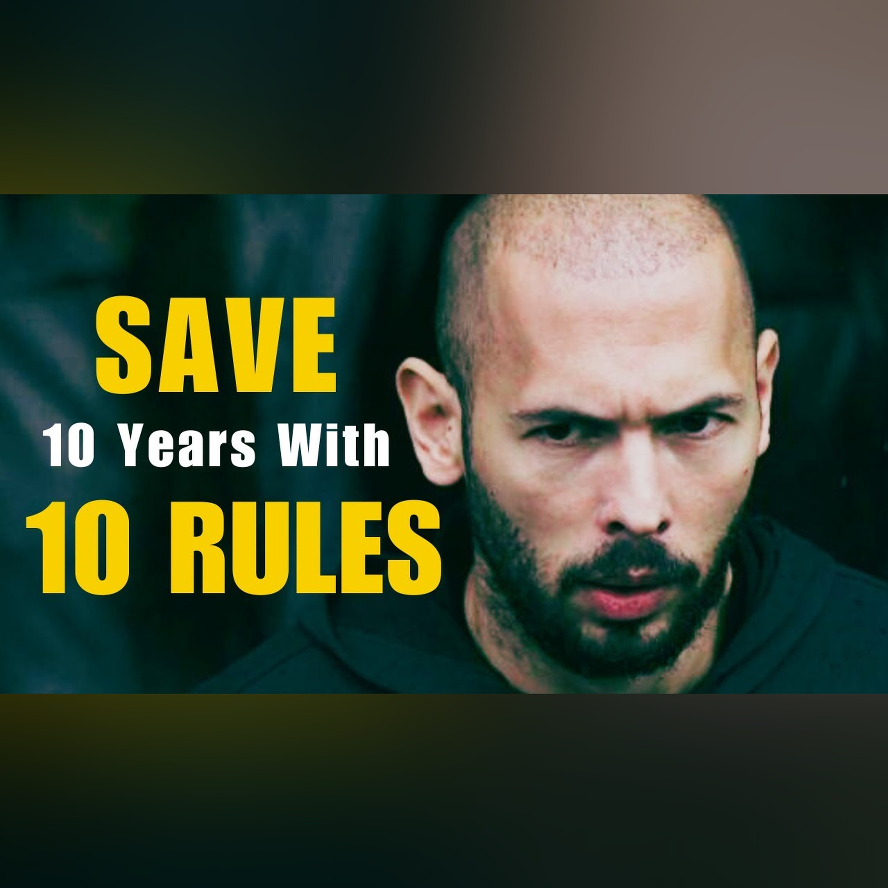 10 Rules of Life That Can Save Your 10 Years | Andrew Tate | Motivational Speech | Tate Motivation. episode artwork
