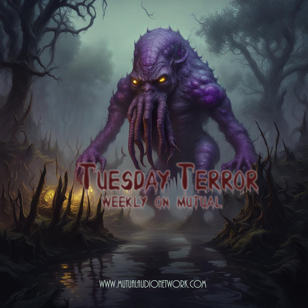 Tuesday Terror, January 28th, 2025