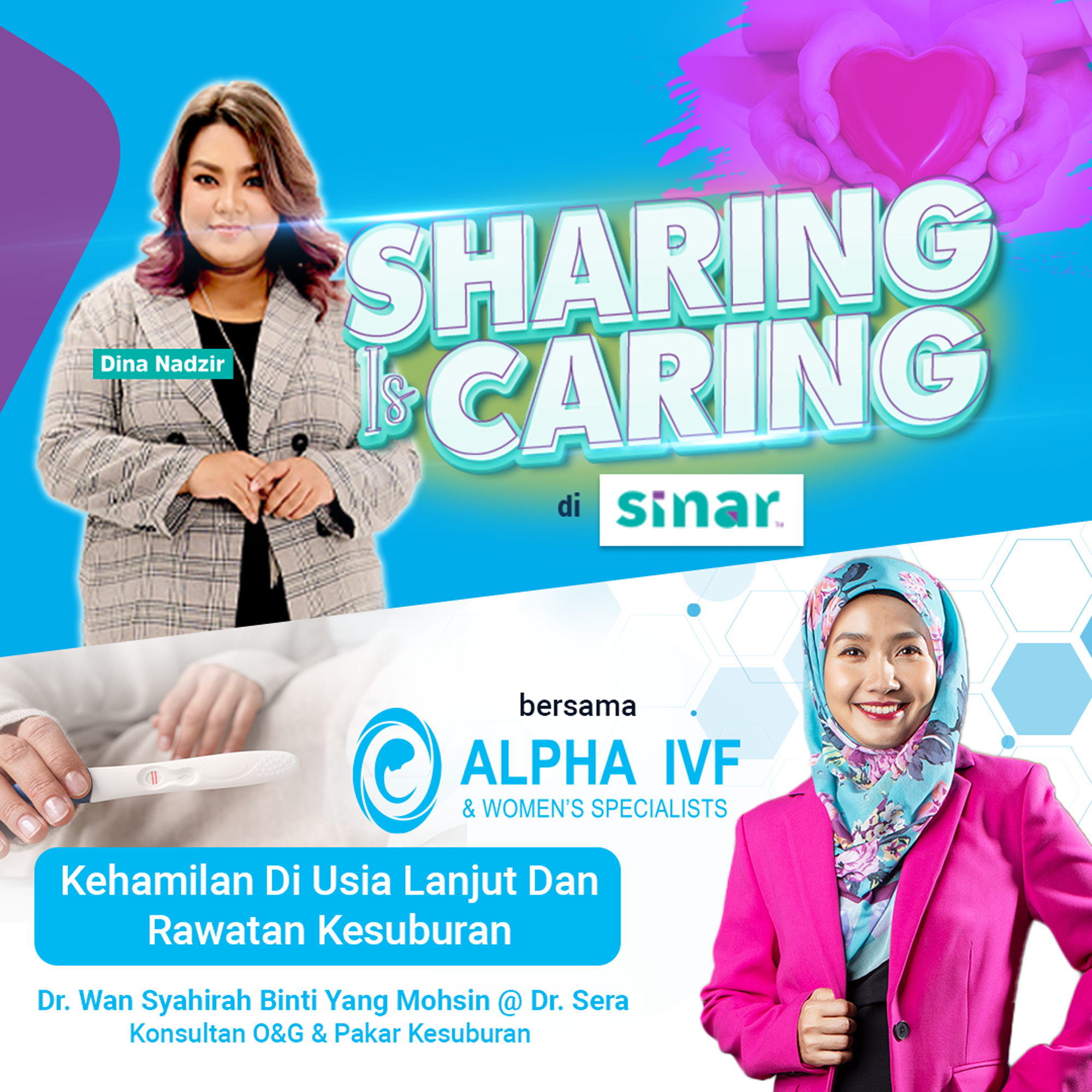 SINAR | Kehamilan Lanjut Usia Di Sharing Is Caring Bersama Dina | SINAR SOLO 