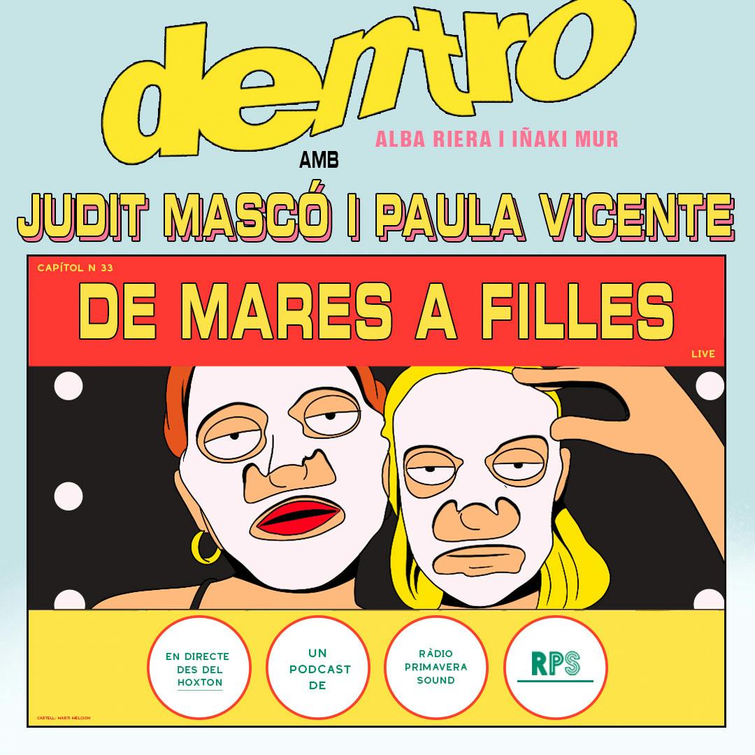 DE MARES A FILLES amb Judit Mascó i Paula Vicente