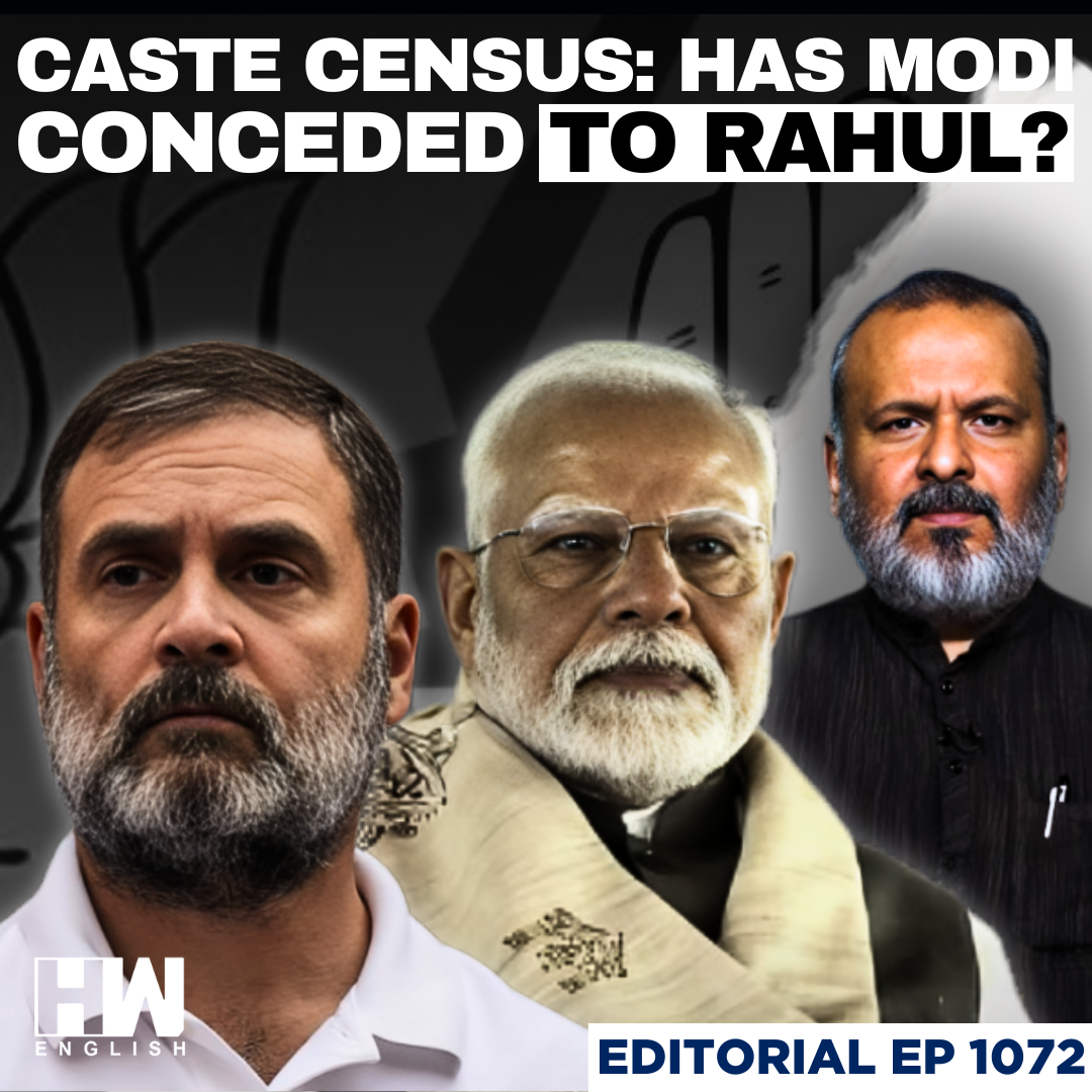 Editorial With Sujit Nair | Caste Census: Has Modi Conceded To Rahul Gandhi? episode artwork