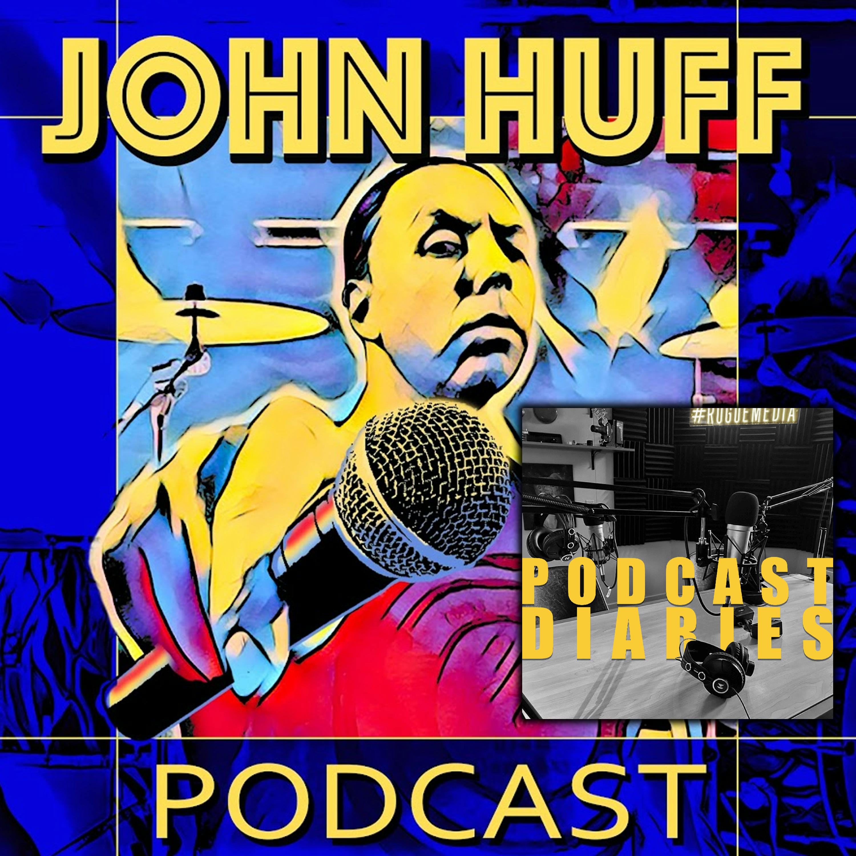 The John Huff Podcast