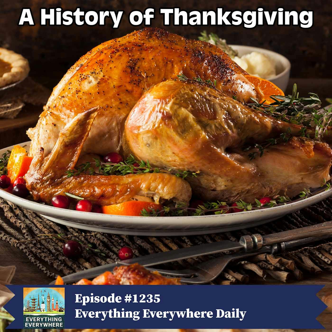 A History of Thanksgiving (Encore)