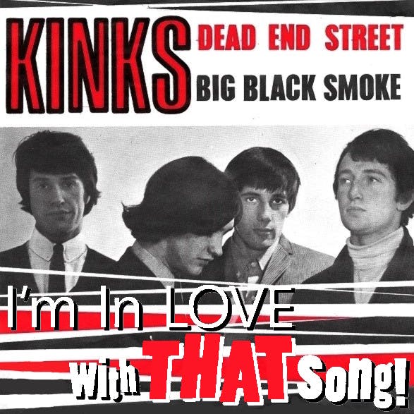 The Kinks - "Dead End Street"