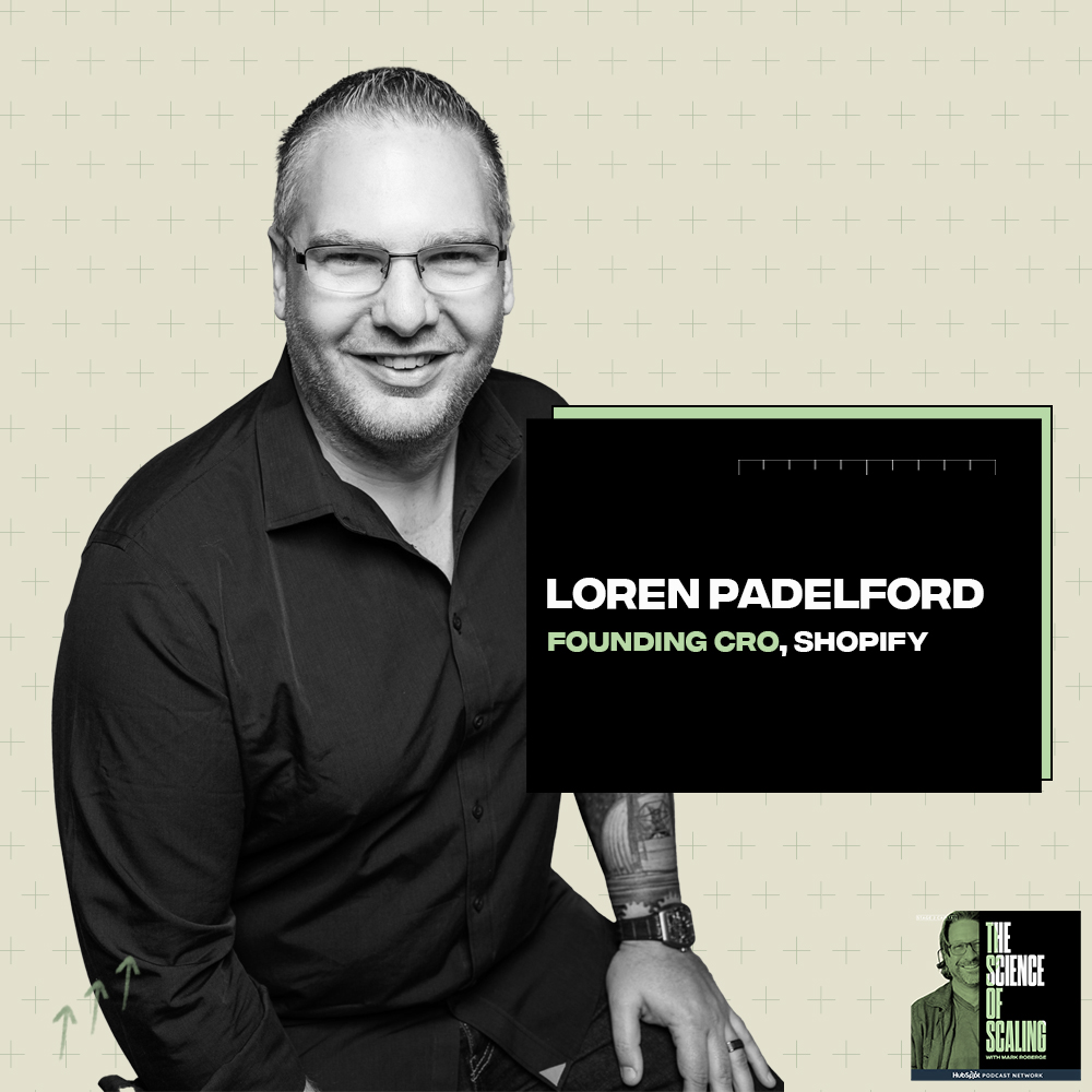 Sales is Not Magic, It's Math w/ Loren Padelford (Founding CRO, Shopify)