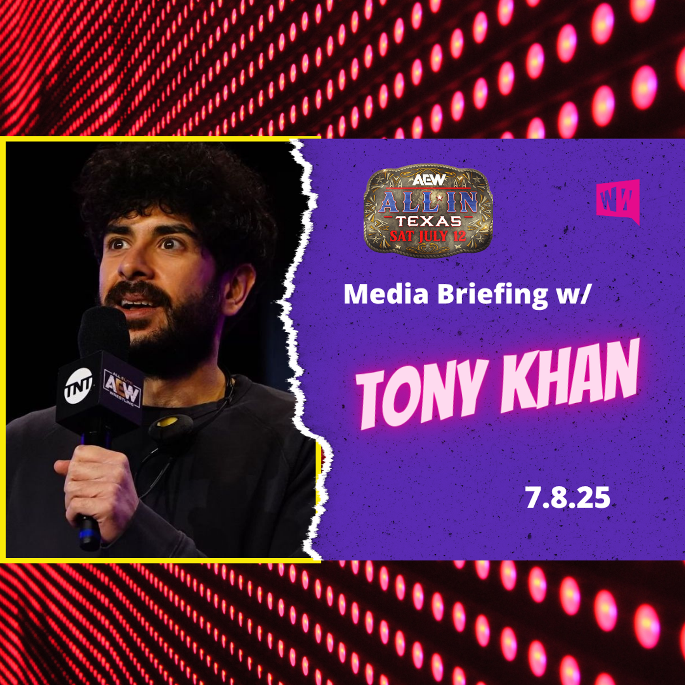 Tony Khan's All In Media Call: Big Week for AEW & Title Unification Clarification! episode artwork