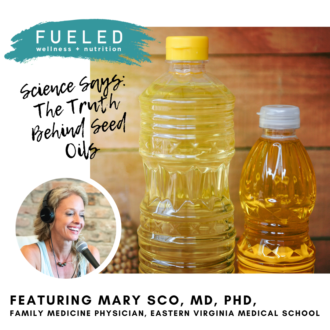 Science Says: The Truth Behind Seed Oils
