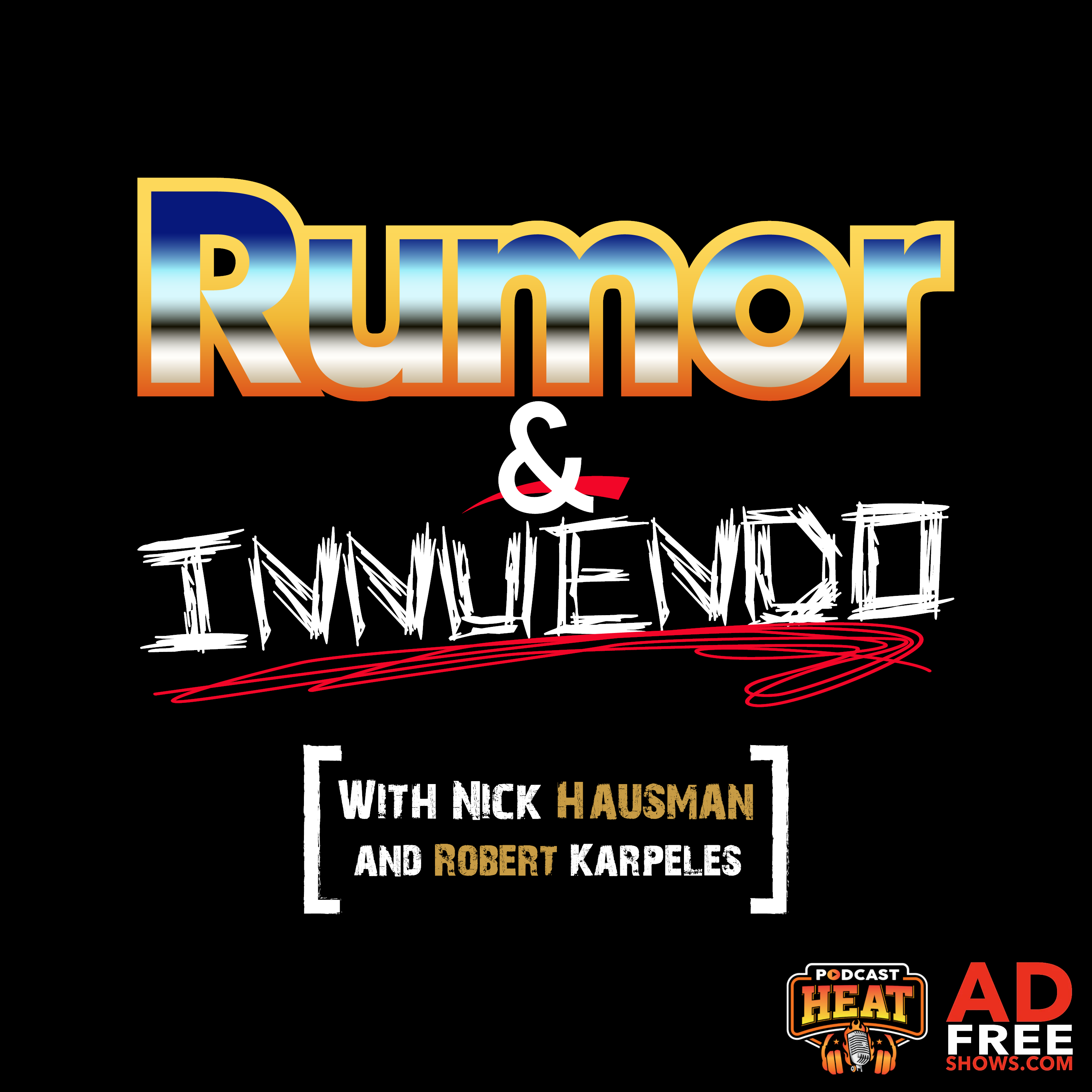Rumor & Innuendo