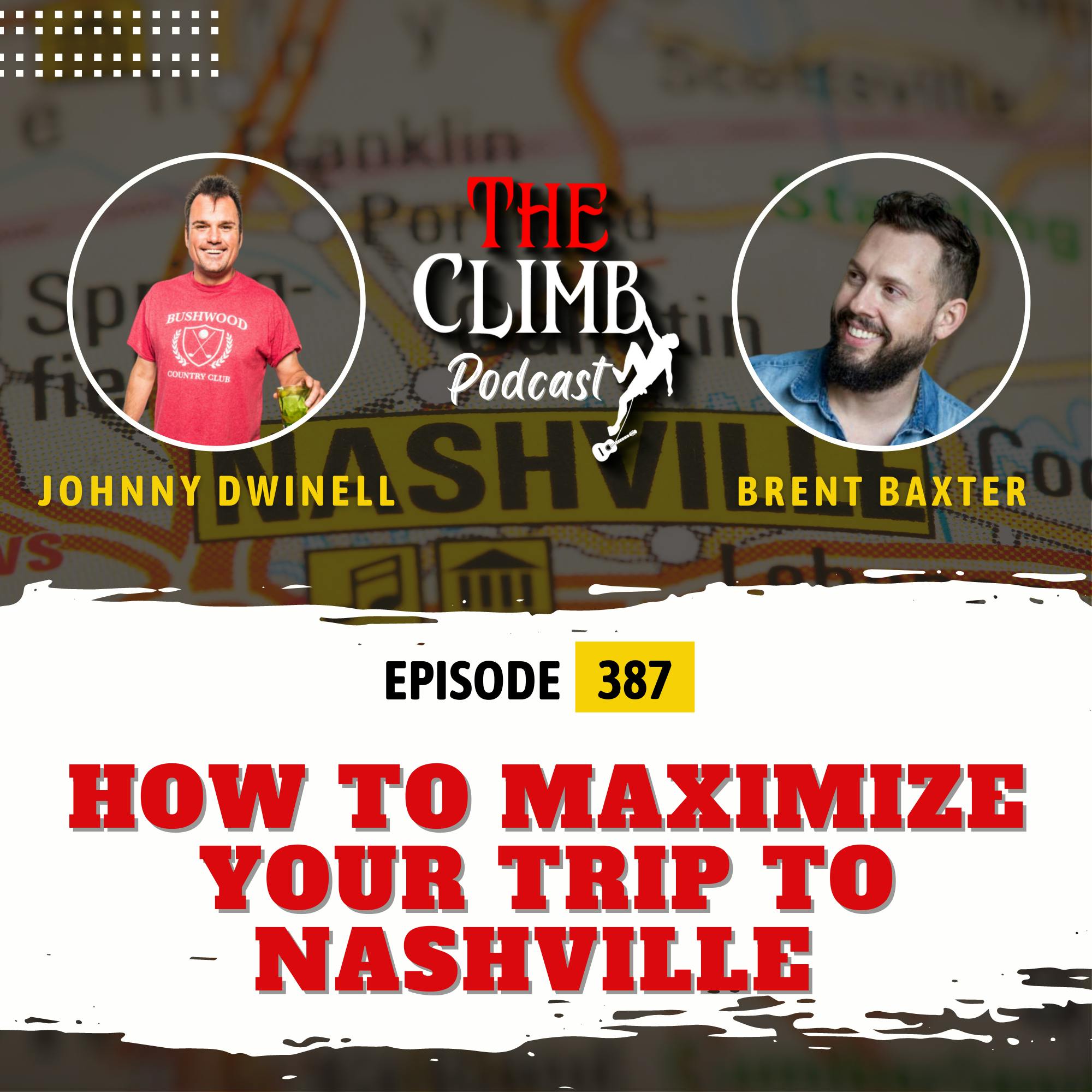 Ep 387: How To Maximize Your Trip To Nashville