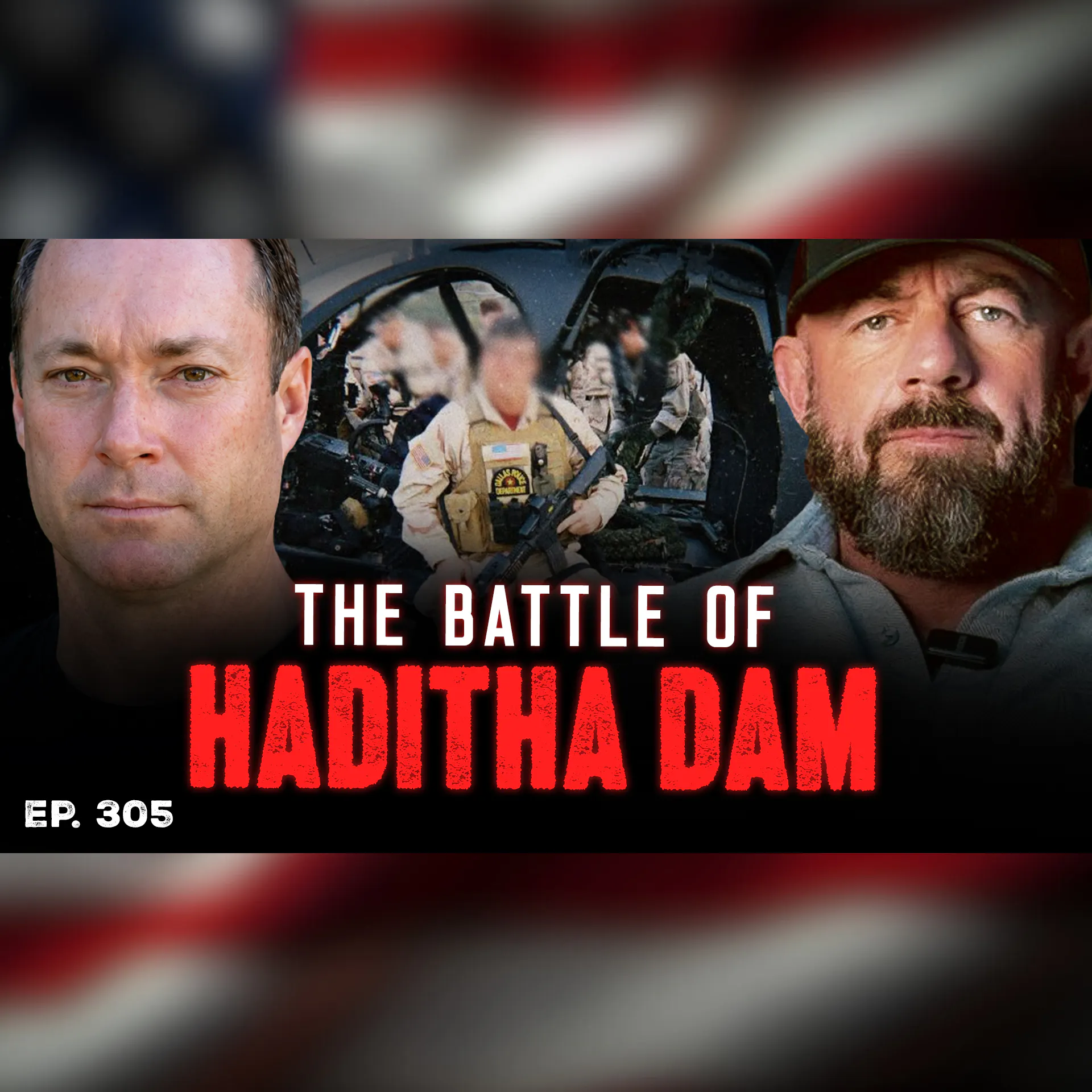 Rangers, Delta Force, and the Cost of War | Ep. 305 | Pt. 2