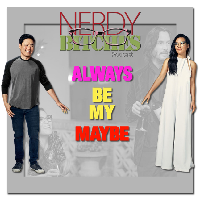 BONUS Episode - Always Be My Maybe (2019) episode artwork
