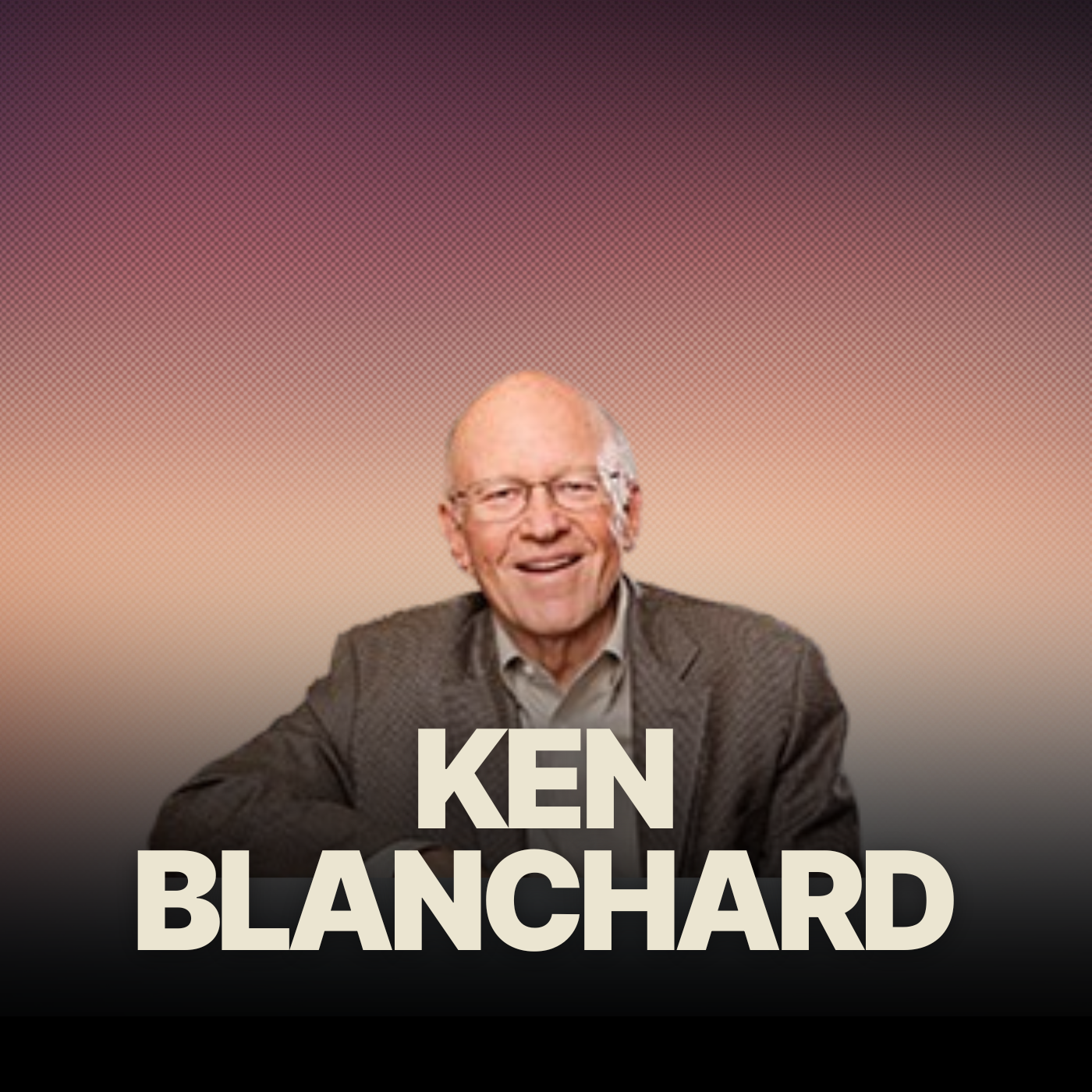 Filling The Deficit Of Mentoring In Your Life w/ Ken Blanchard & Claire Diaz-Ortiz