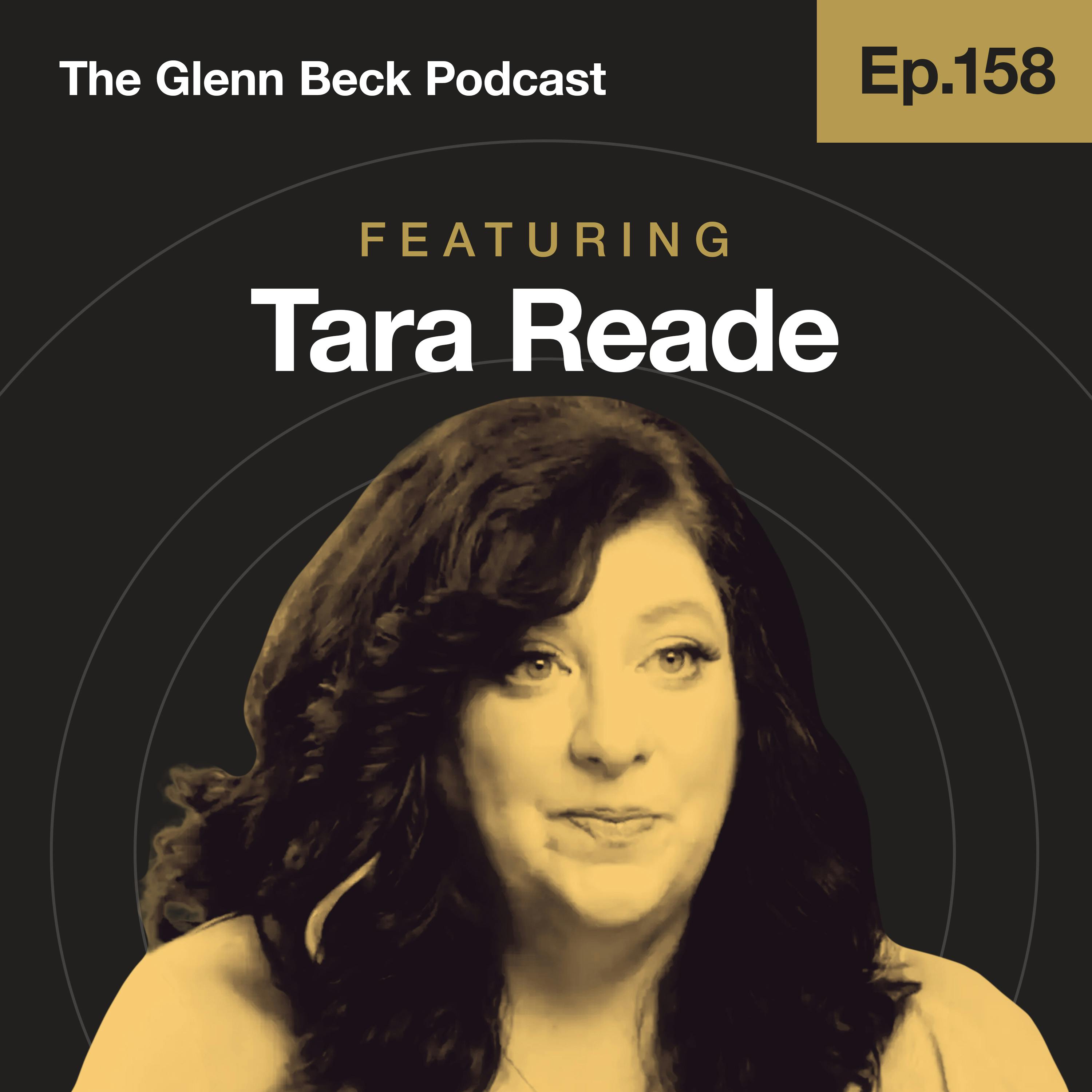 Ep 158 | 'We'll F-ing Destroy You': Tara Reade PUNISHED for Exposing Biden | Tara Reade | The Glenn Beck Podcast