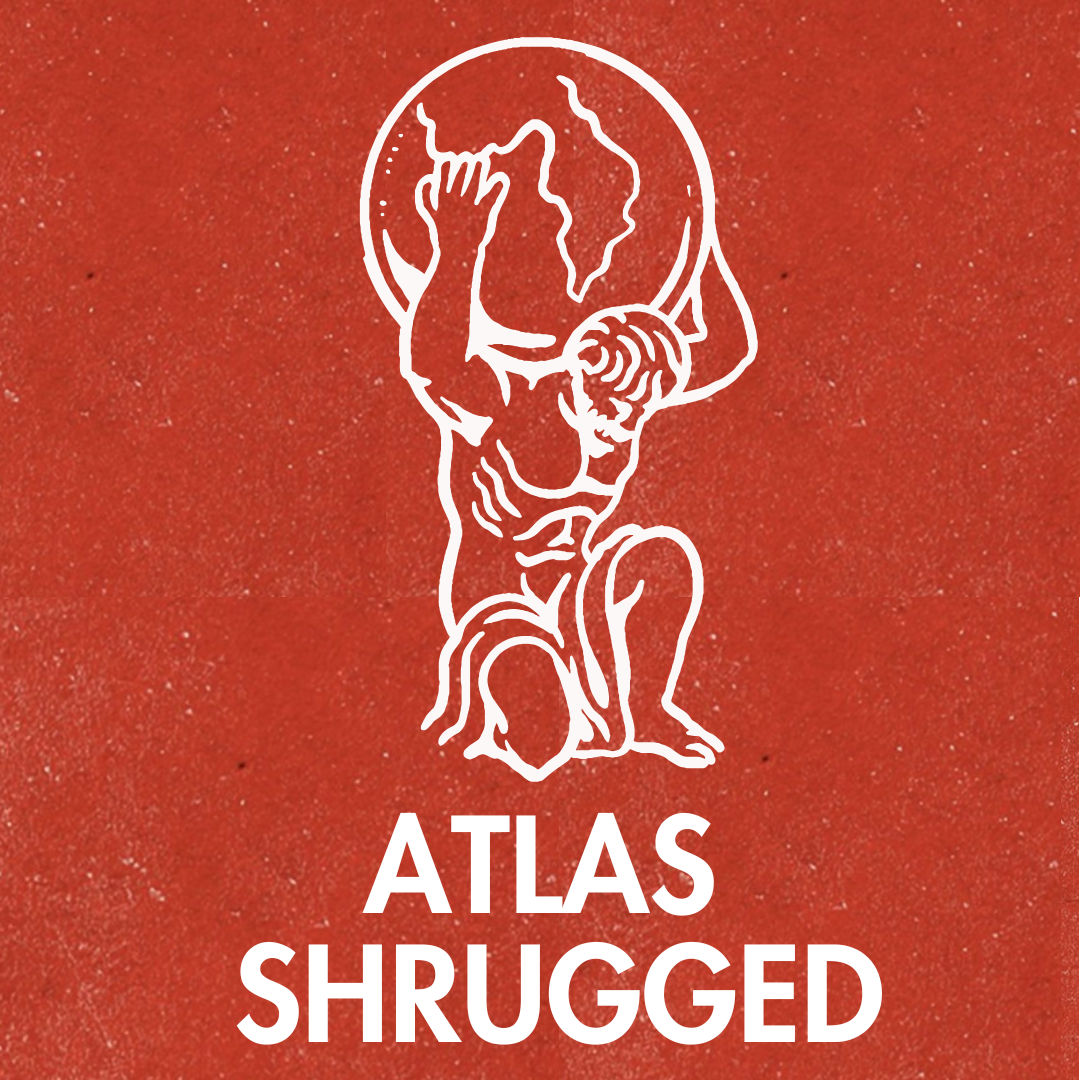 On Ayn Rand's Atlas Shrugged