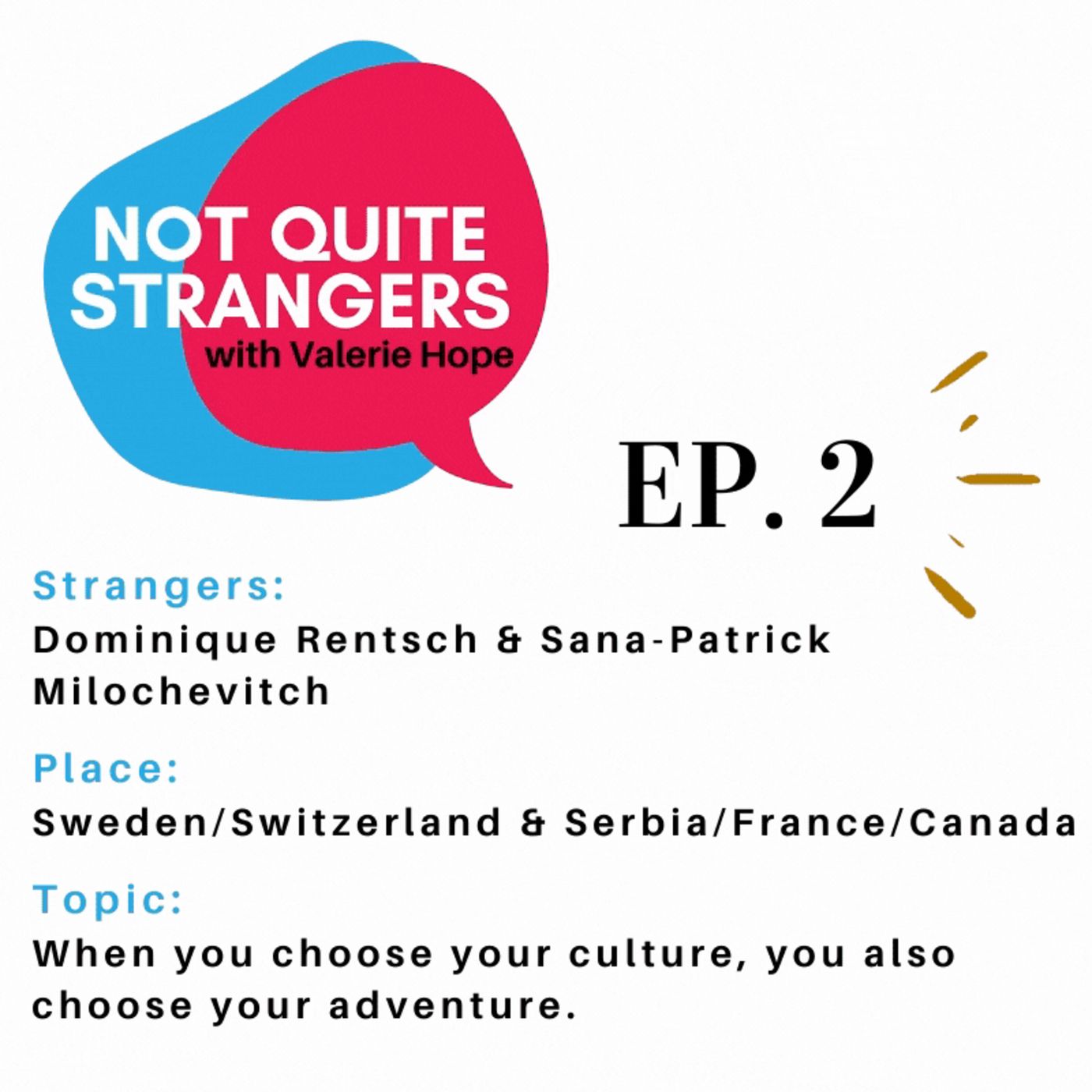 Cultural Exploration and Personal Discovery | Ep. 2 NQS | Valerie Hope episode artwork