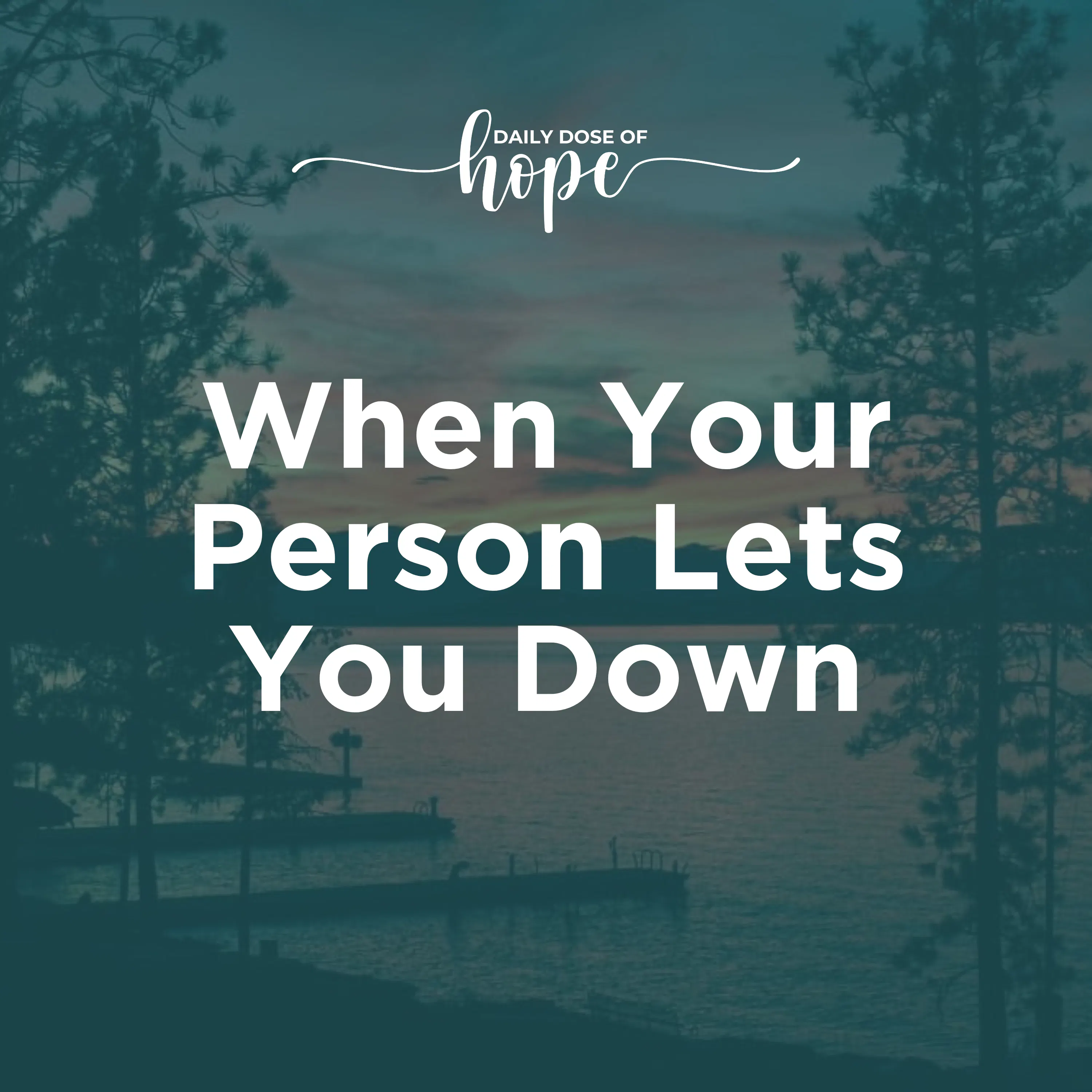 When Your Person Lets You Down EP 386 episode artwork