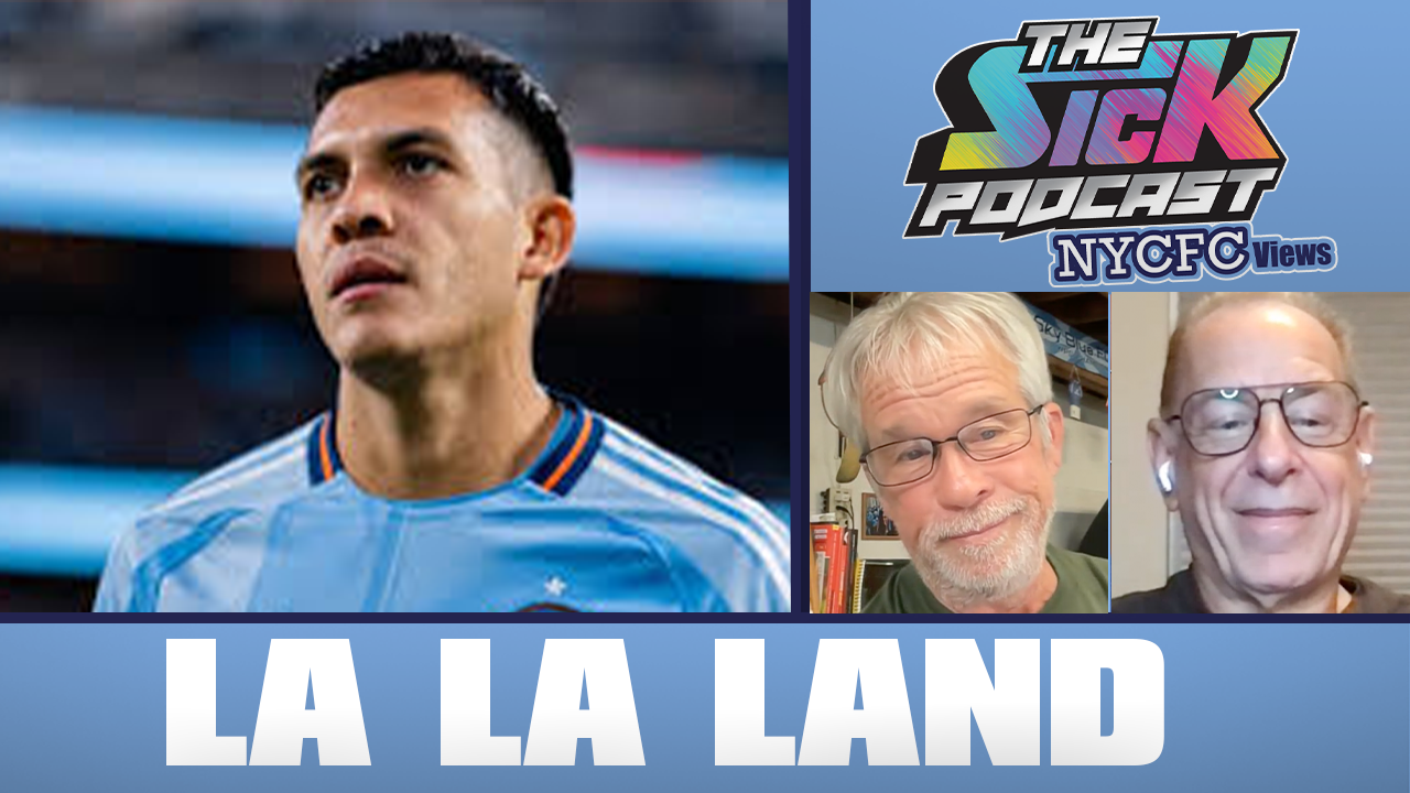 NYCFC Views #132 - La La Land