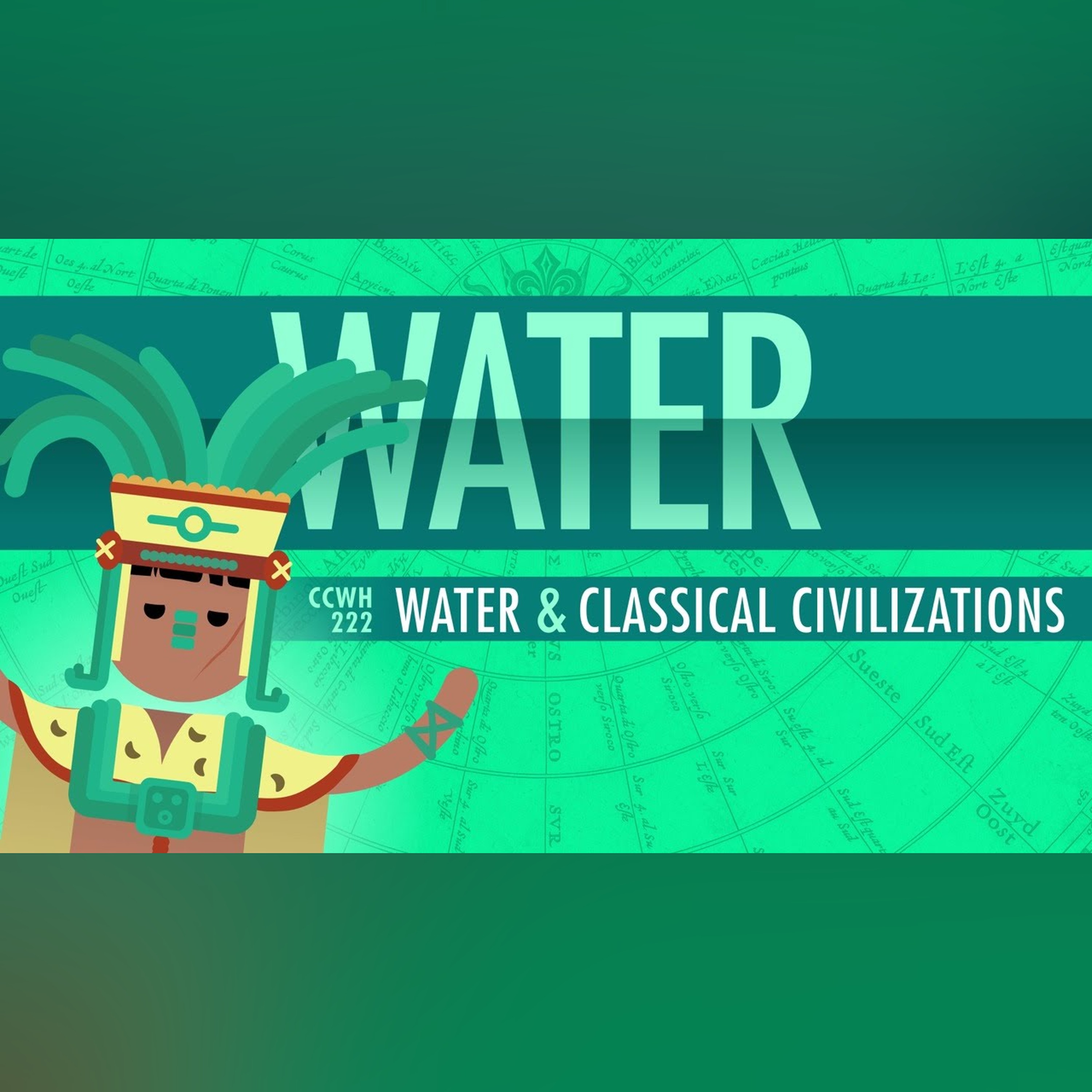 Water and Classical Civilizations: Crash Course World History 222