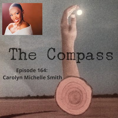 Episode 164: Carolyn Michelle Smith
