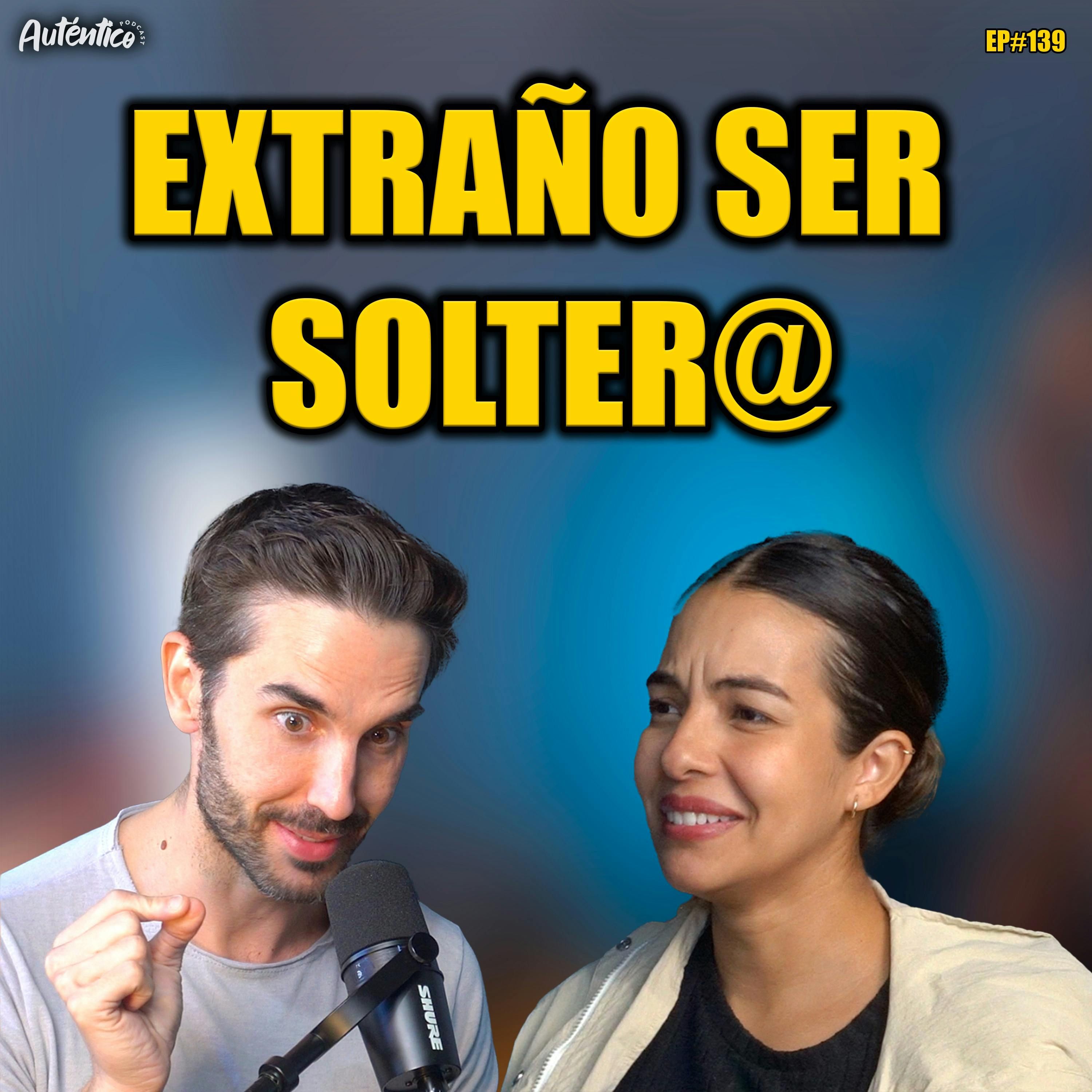 SOLTEROS Vs PADRES | Auténtico #139 episode artwork