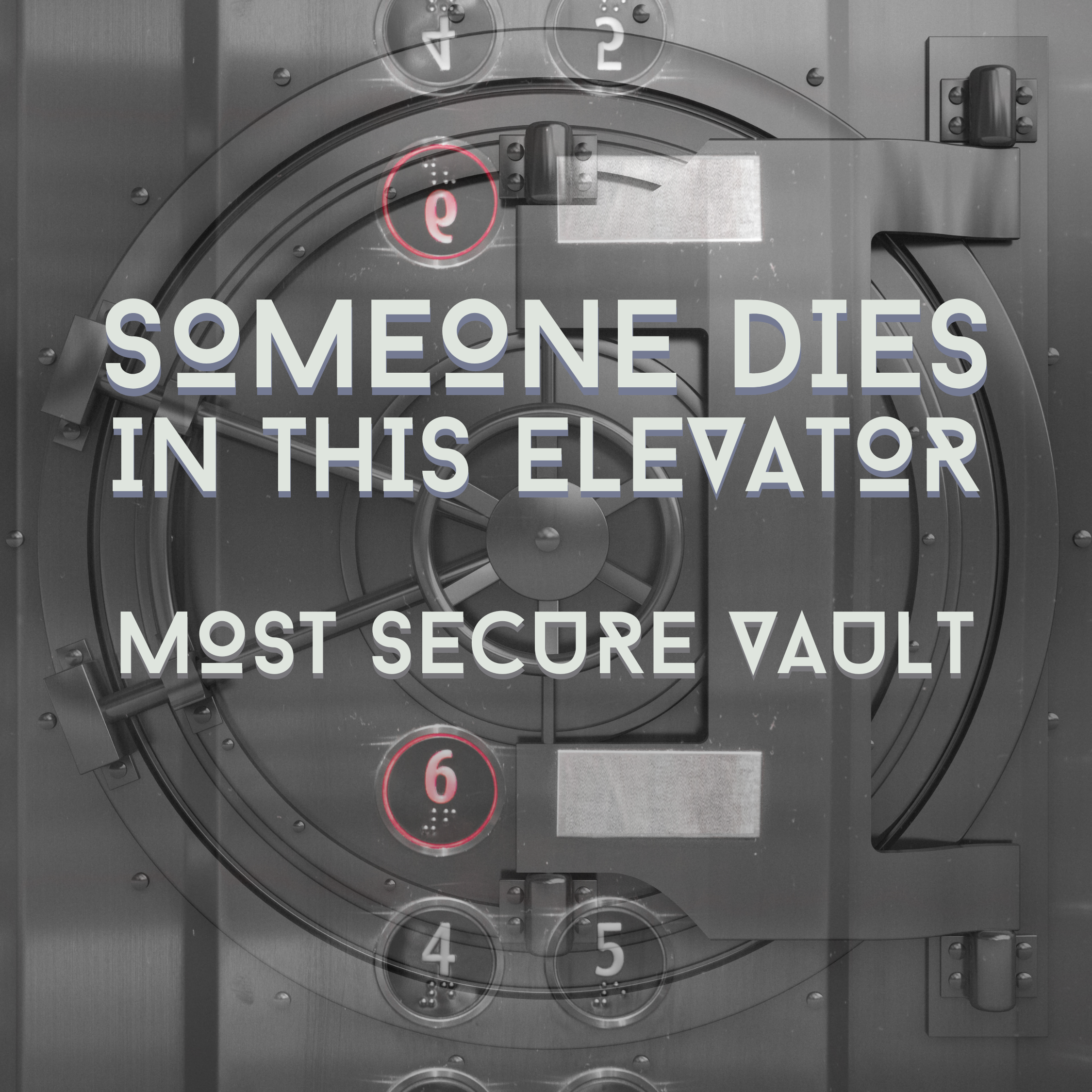 Someone Dies In This Elevator