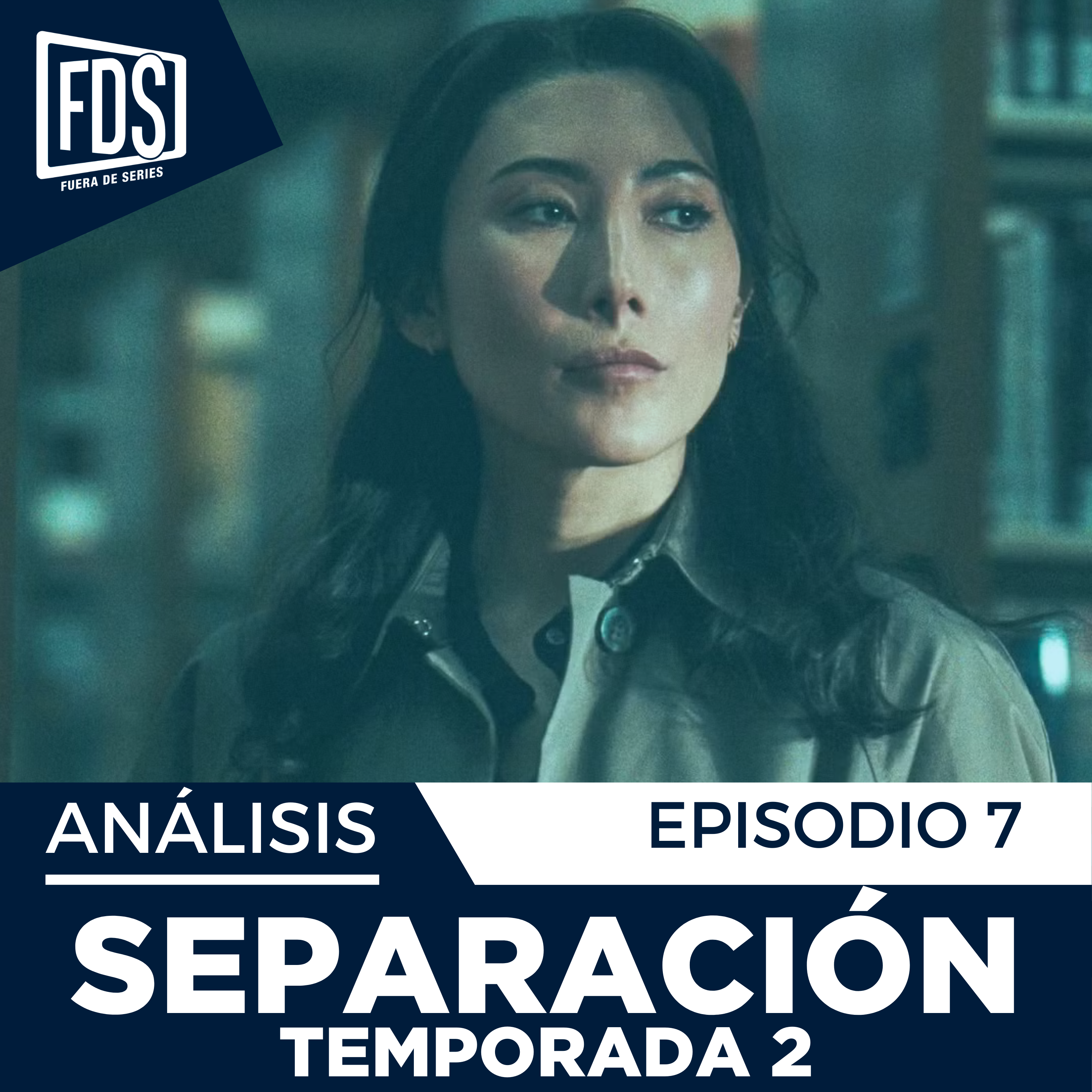 Review: Separación (Severance) Capítulo 7 - Temporada 2