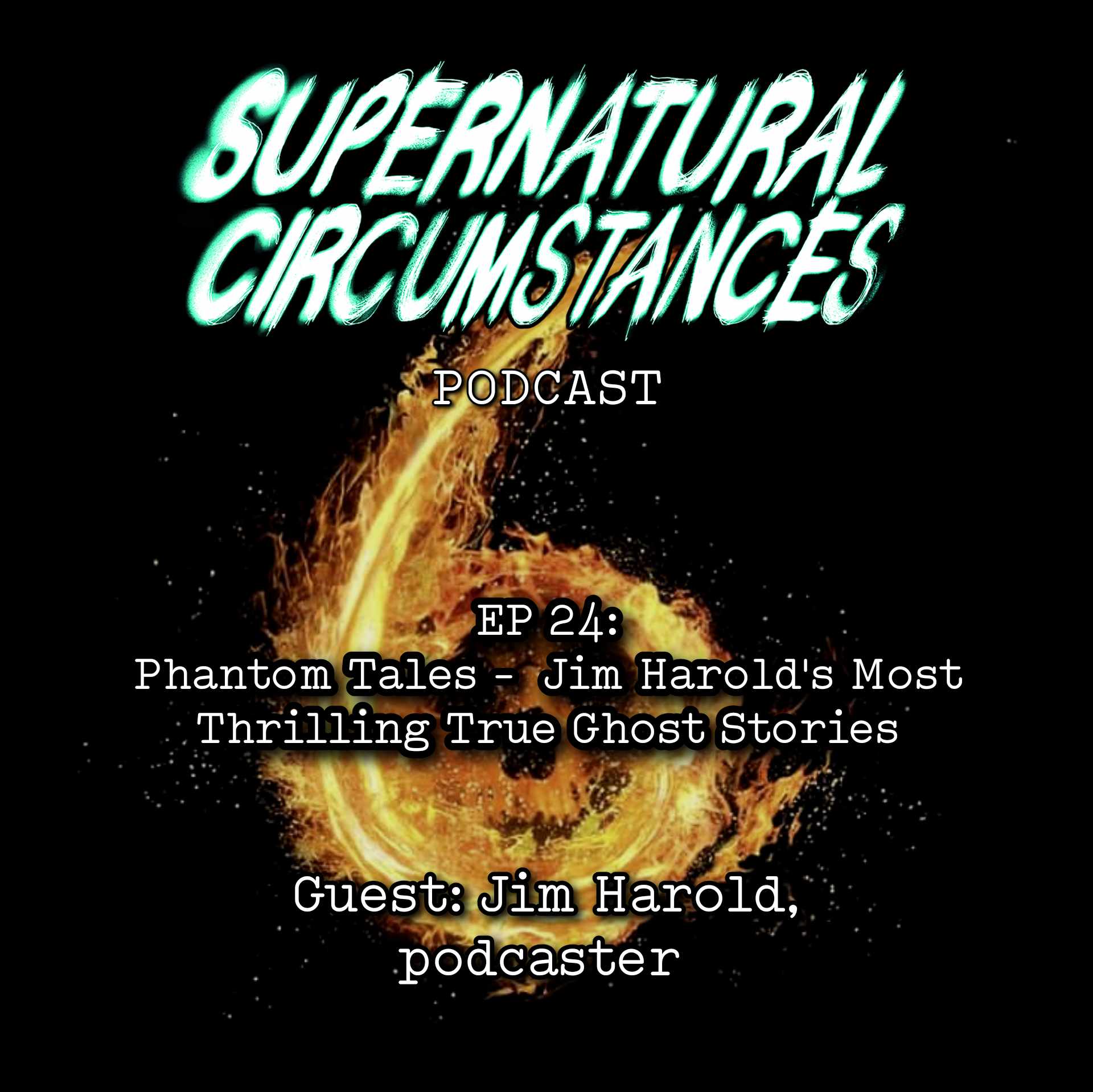 Phantom Tales - Jim Harold's Most Thrilling True Ghost Stories episode artwork
