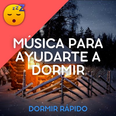 MÚSICA para Ayudarte a DORMIR Pacíficamente episode artwork