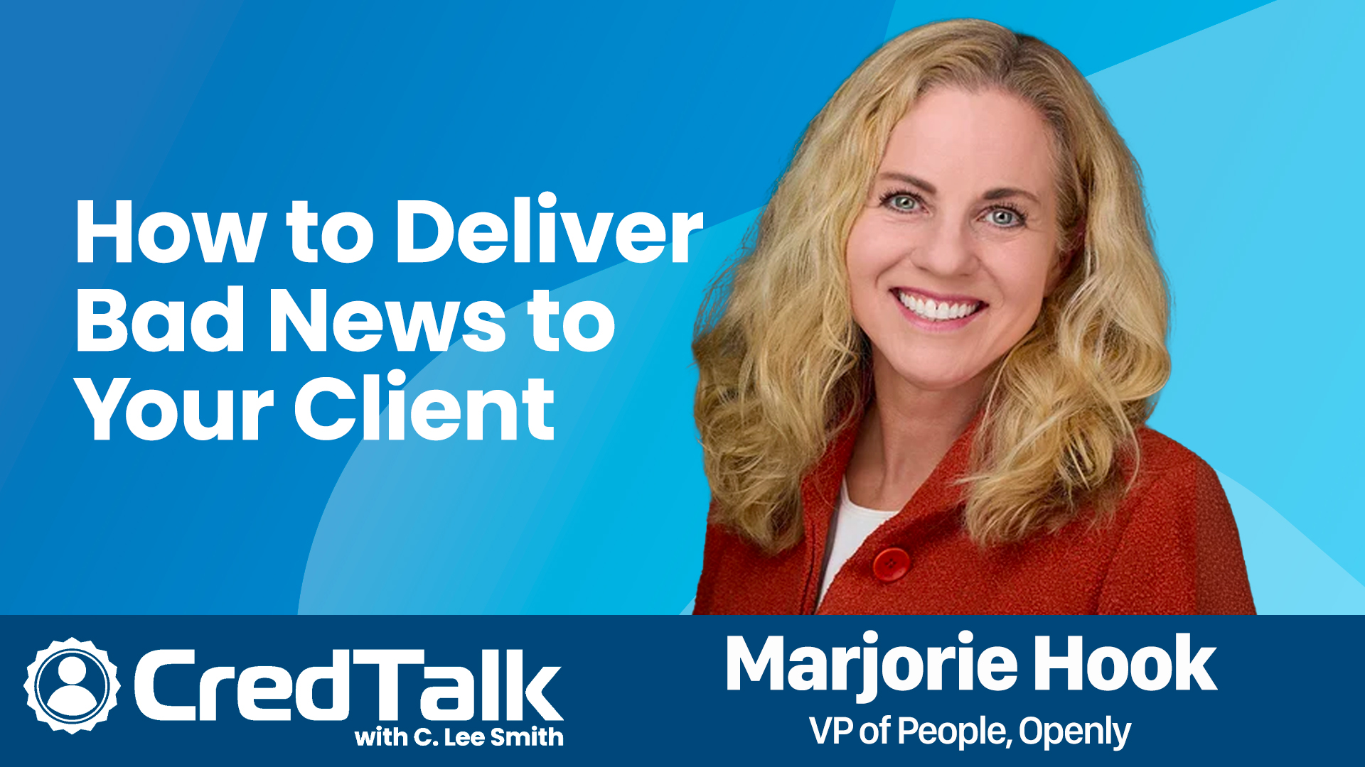 CredTalk: How to Deliver Bad News to Your Client episode artwork