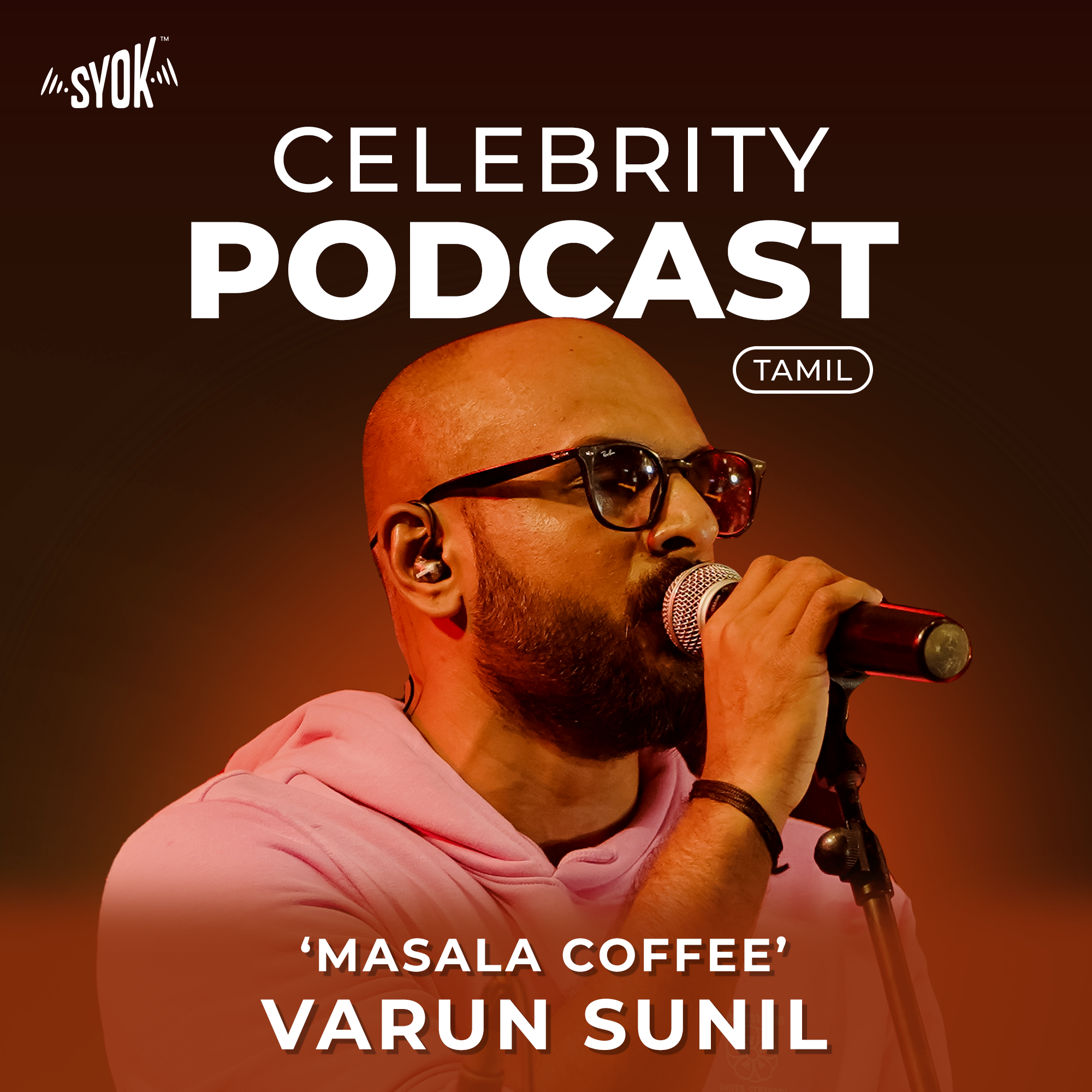 Celebrity Podcast: Varun Sunil - SYOK Podcast [TM]