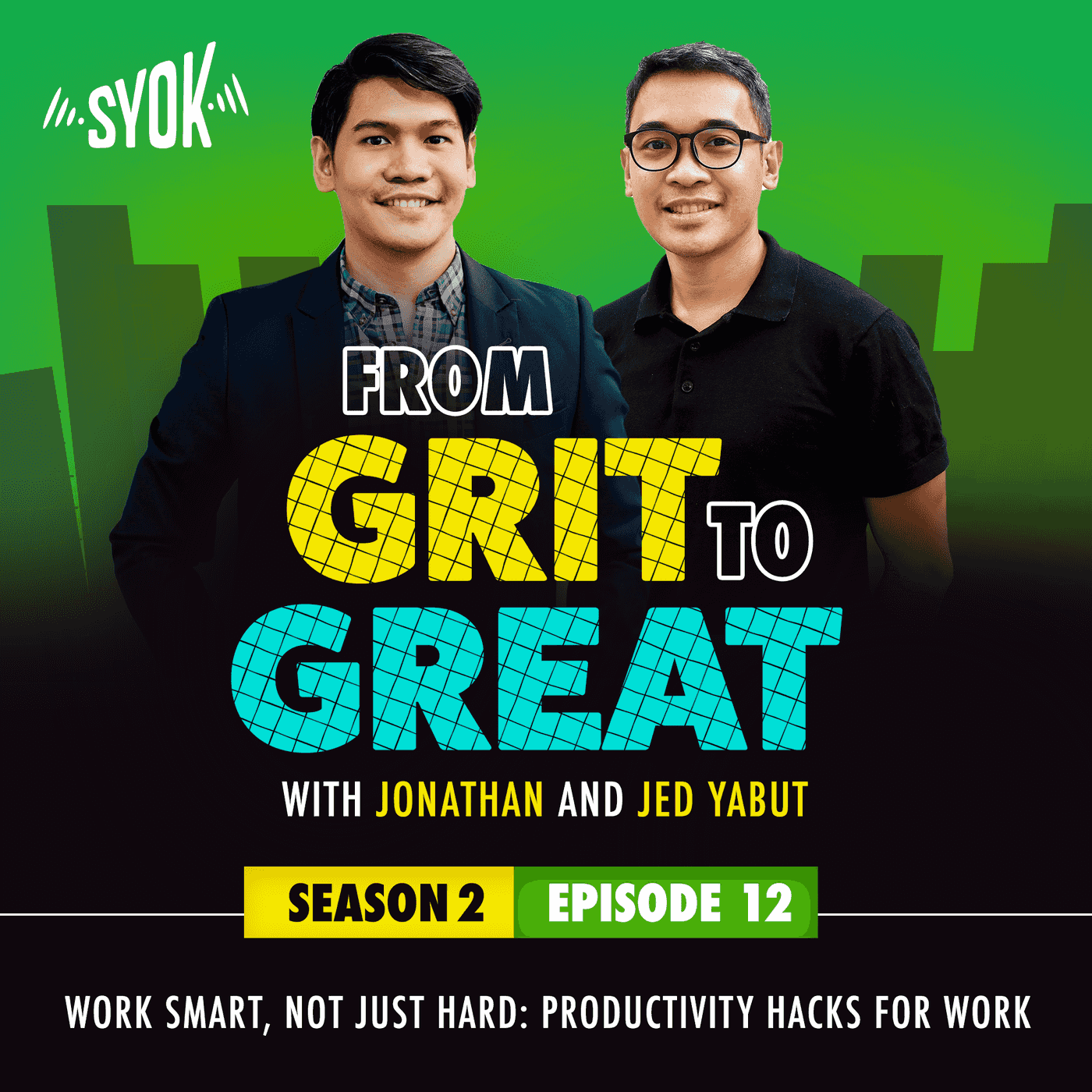 Work Smart, Not Just Hard: Productivity Hacks for Work | From Grit to Great S2E12